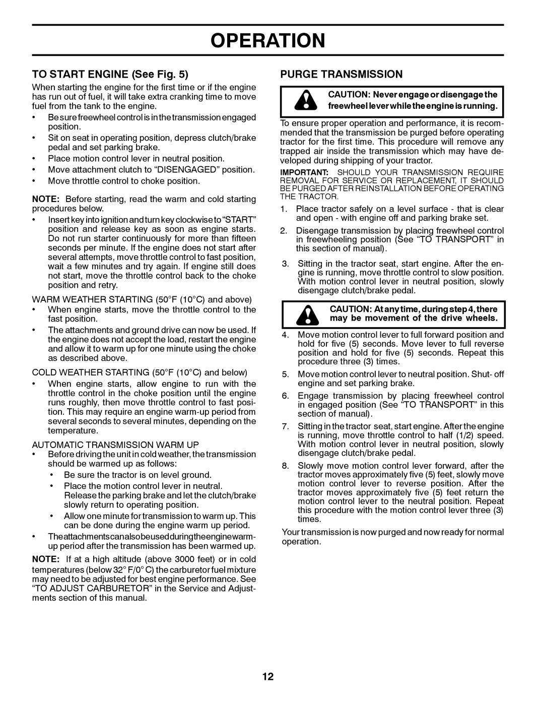 Poulan 438706, 96042012400 manual To Start Engine See Fig, Purge Transmission, Automatic Transmission Warm UP 