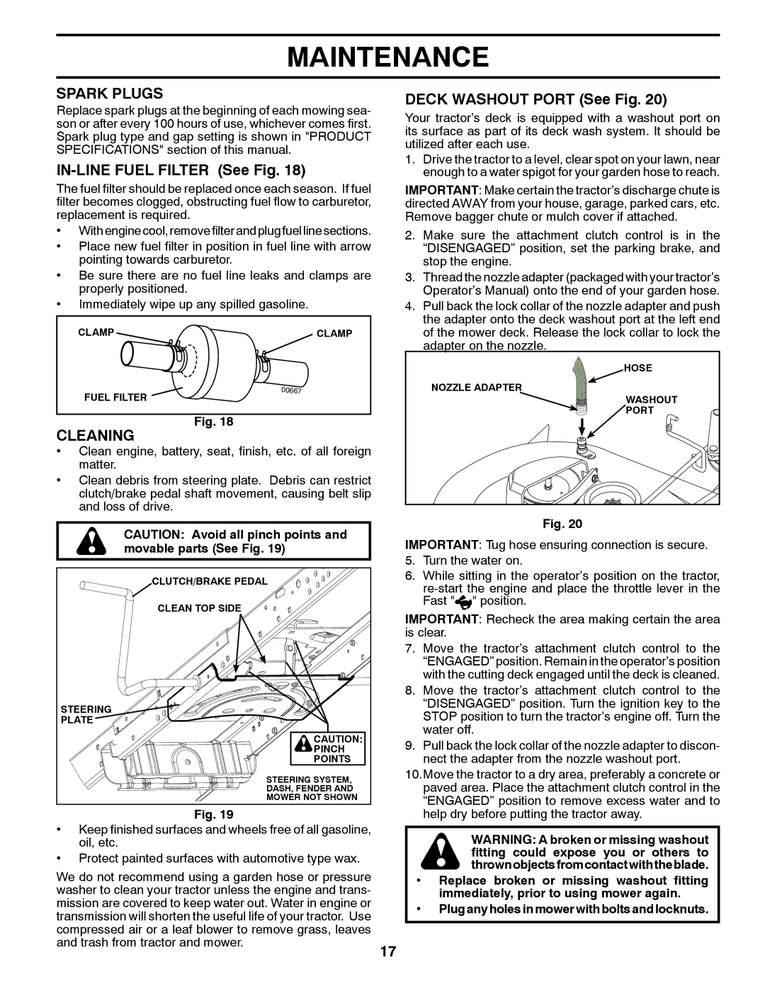 Poulan 96042012400, 438706 manual Spark Plugs, IN-LINE Fuel Filter See Fig, Cleaning, Deck Washout Port See Fig 