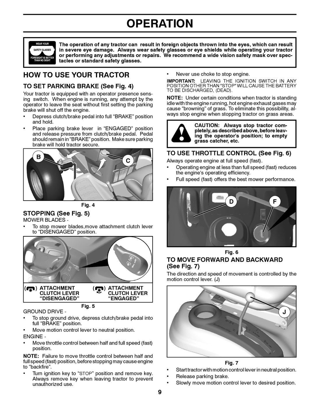 Poulan 96042012400, 438706 manual HOW to USE Your Tractor, To SET Parking Brake See Fig, Stopping See Fig 