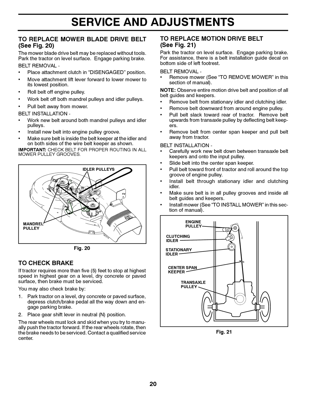 Poulan 438719, 96012011000 To Replace Mower Blade Drive Belt See Fig, To Check Brake, To Replace Motion Drive Belt See Fig 