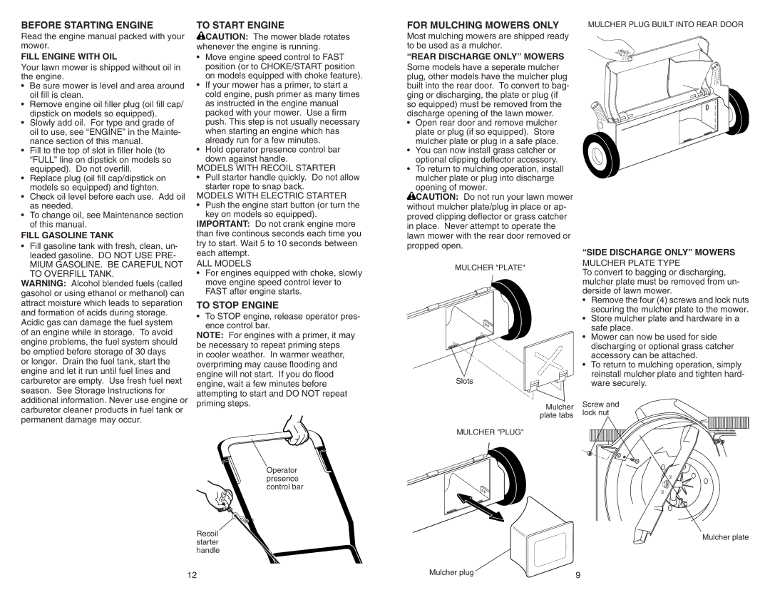 Poulan 500N22SH manual Before Starting Engine, To Start Engine, To Stop Engine, For Mulching Mowers only 