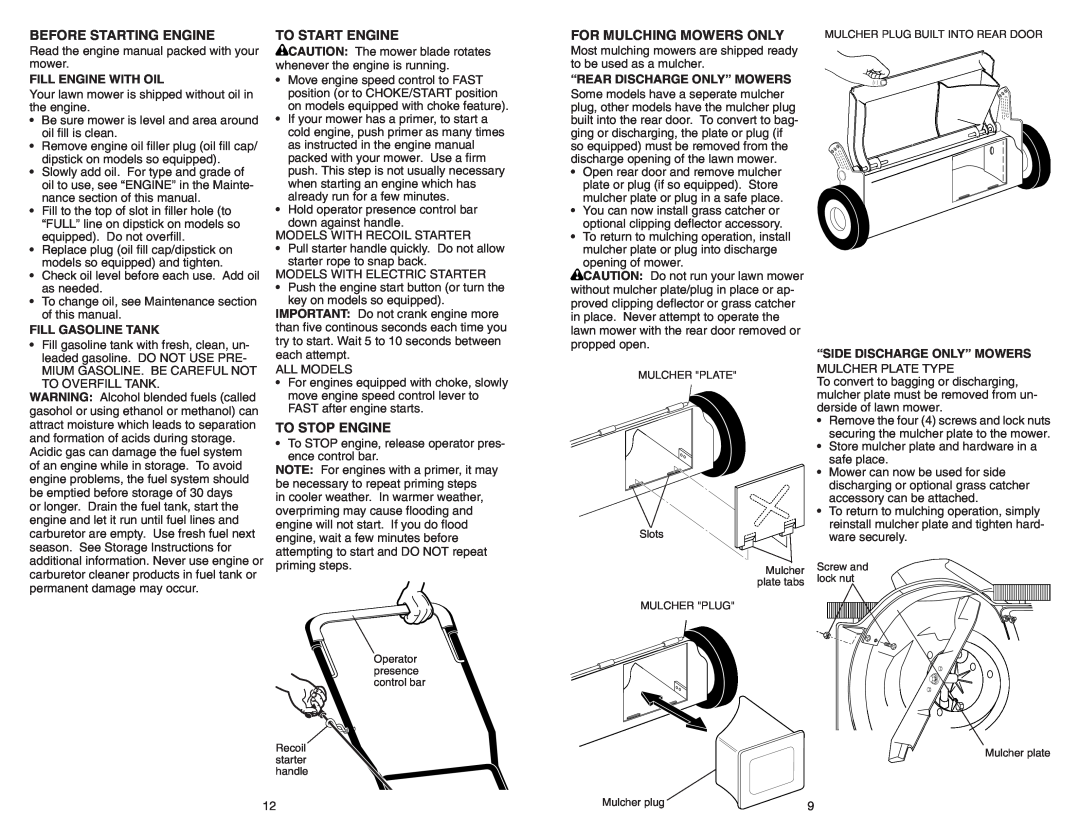 Poulan 500N22SH manual Before Starting Engine, To Start Engine, To Stop Engine, Fill Engine With Oil, Fill Gasoline Tank 