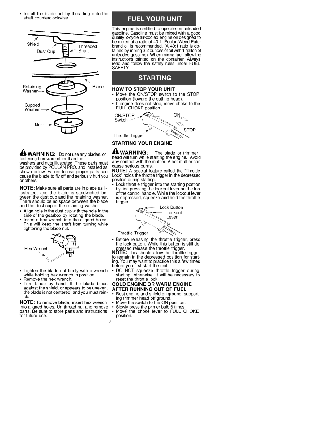 Poulan 530085855 manual HOW to Stop Your Unit, Starting Your Engine, Cold Engine or Warm Engine After Running OUT of Fuel 