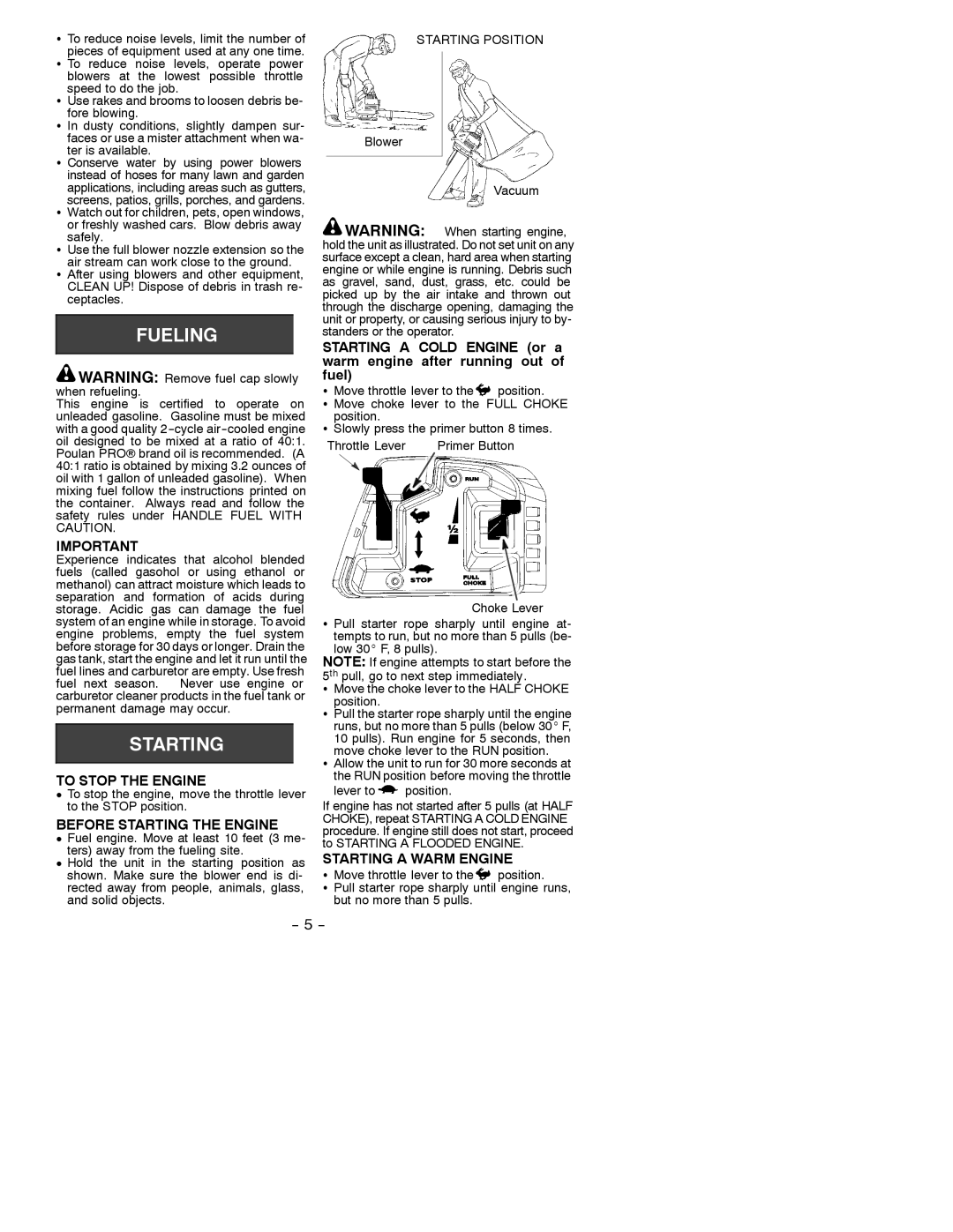 Poulan 530086577 To Stop the Engine, Before Starting the Engine, Starting a Warm Engine, Blower Vacuum, Lever to position 