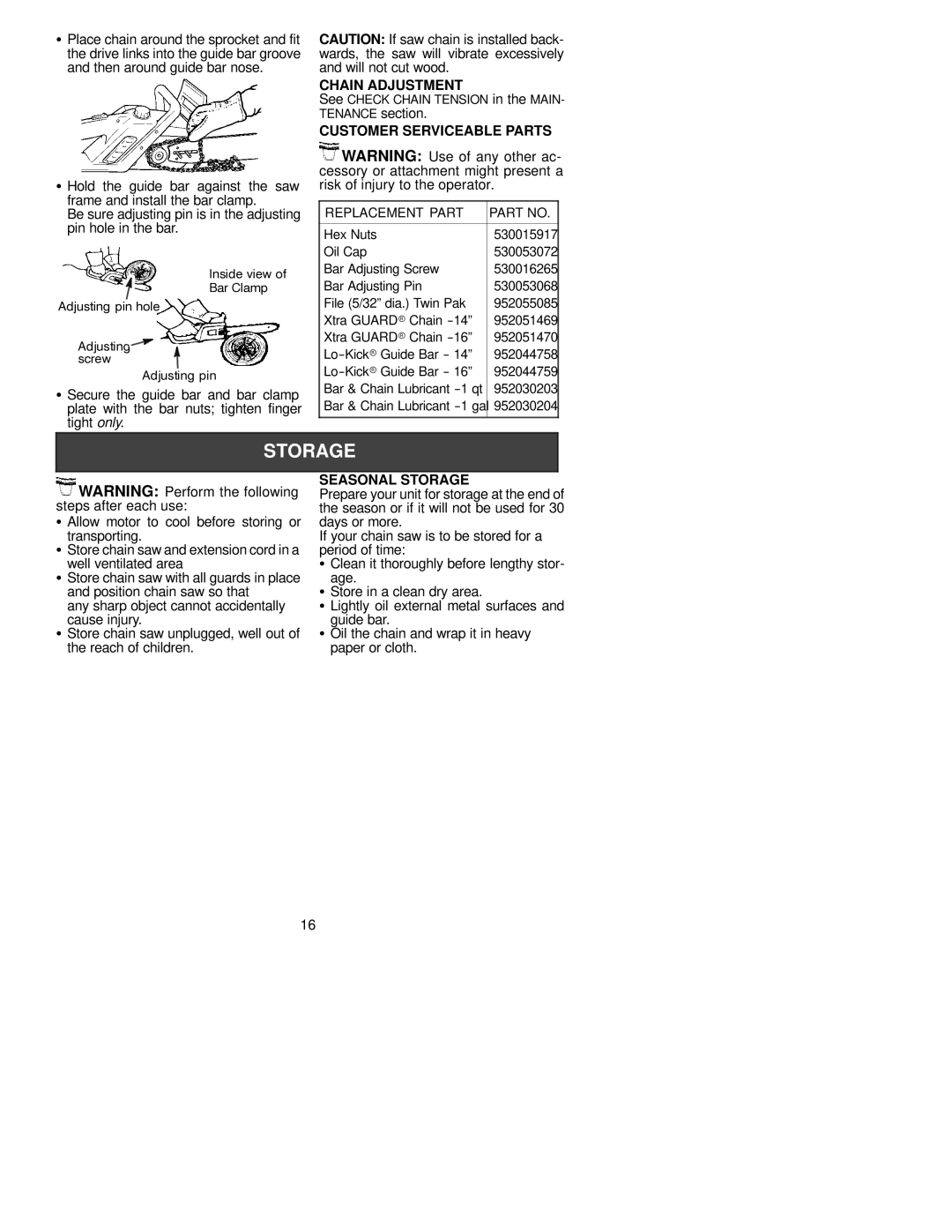 Poulan 530087390 instruction manual Chain Adjustment, Customer Serviceable Parts, Seasonal Storage 