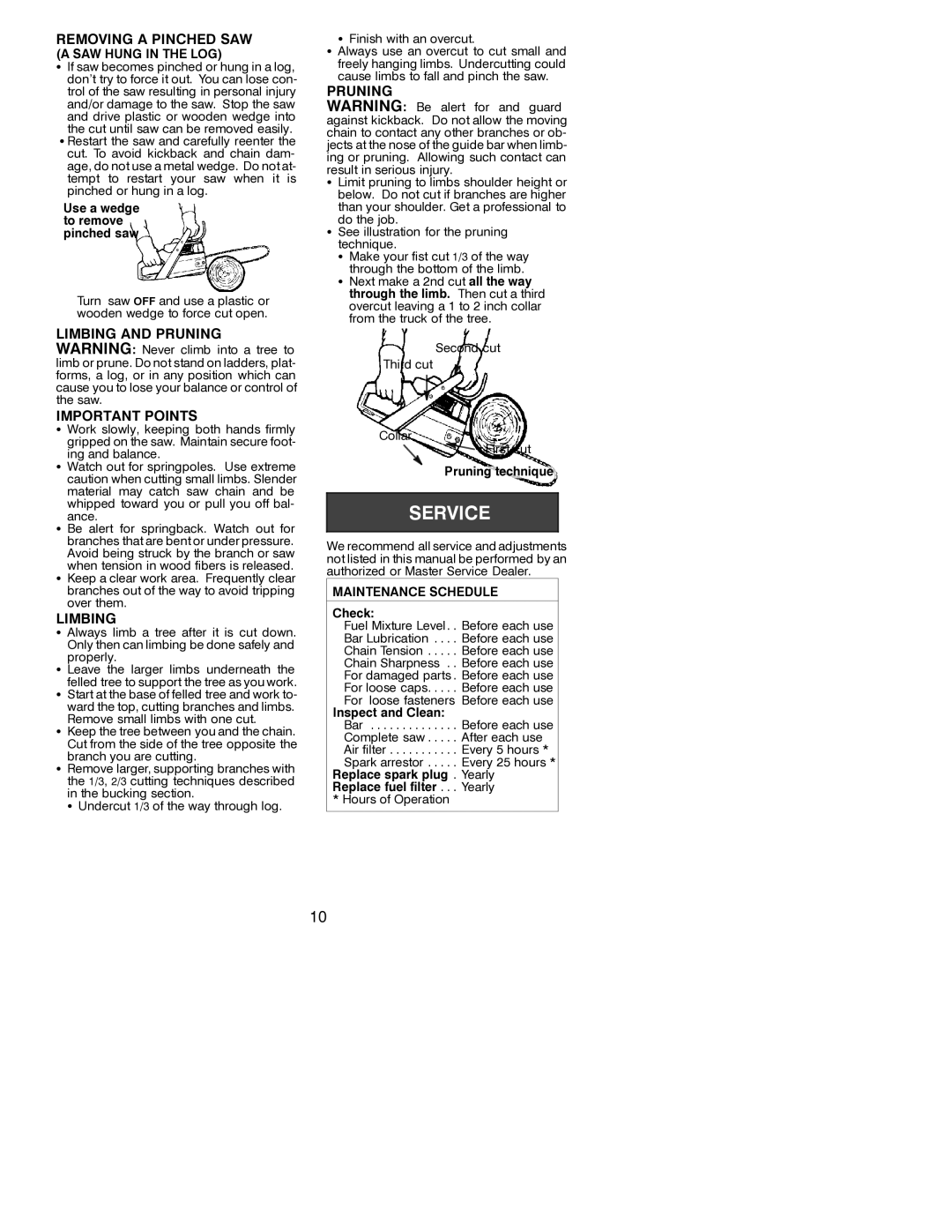 Poulan 530087722, 2000-01 operating instructions Removing a Pinched SAW, Limbing, Pruning 