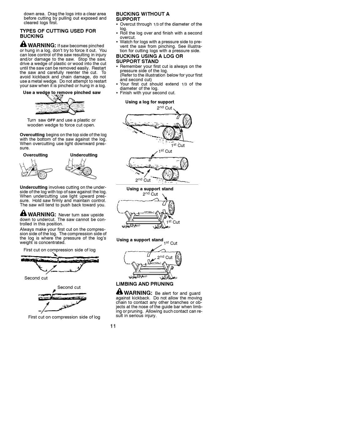 Poulan 2000-08 manual Types of Cutting Used for Bucking, Bucking Without a Support, Bucking Using a LOG or Support Stand 