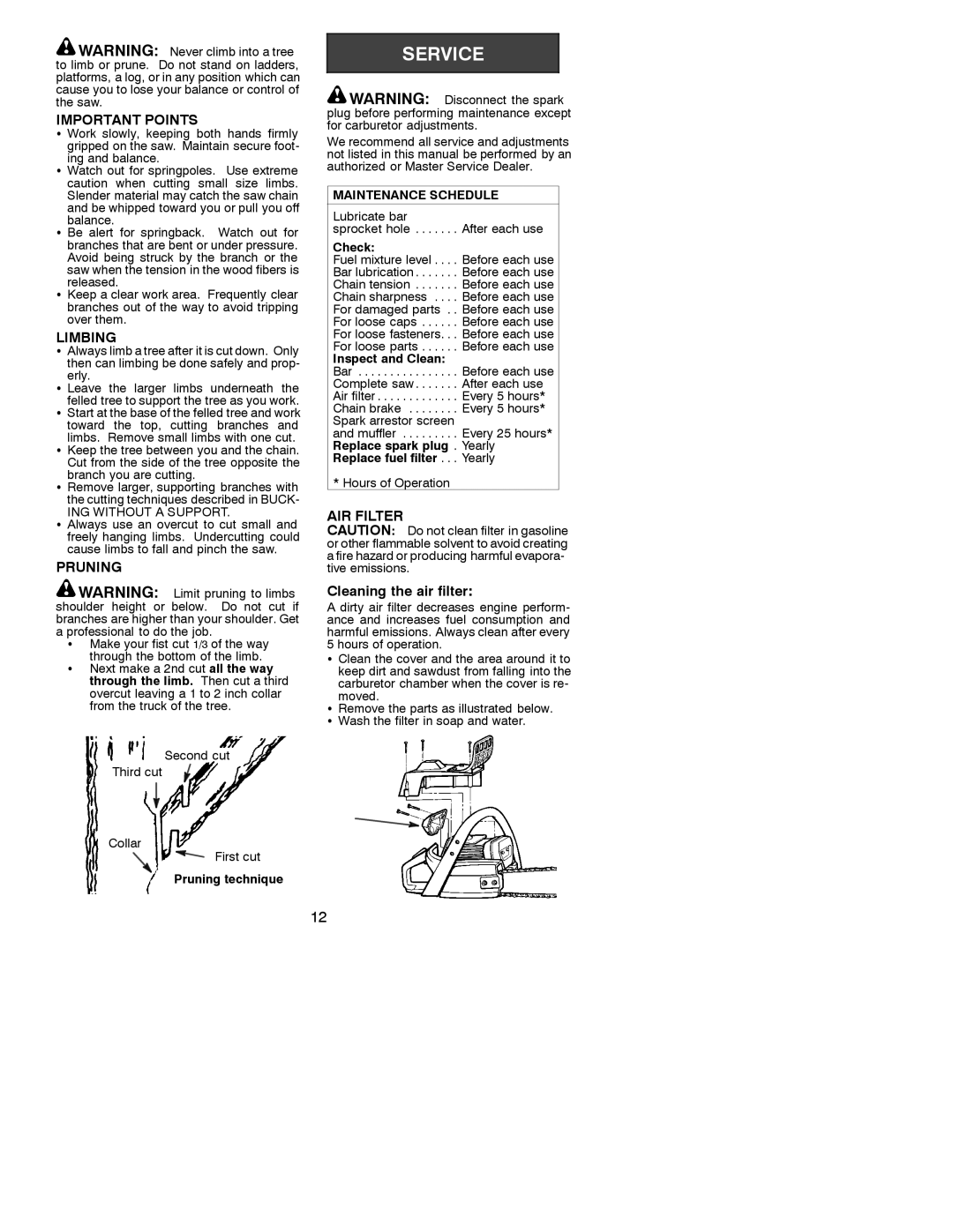 Poulan 530087823 operating instructions Important Points, Limbing, Pruning, AIR Filter, Cleaning the air filter 