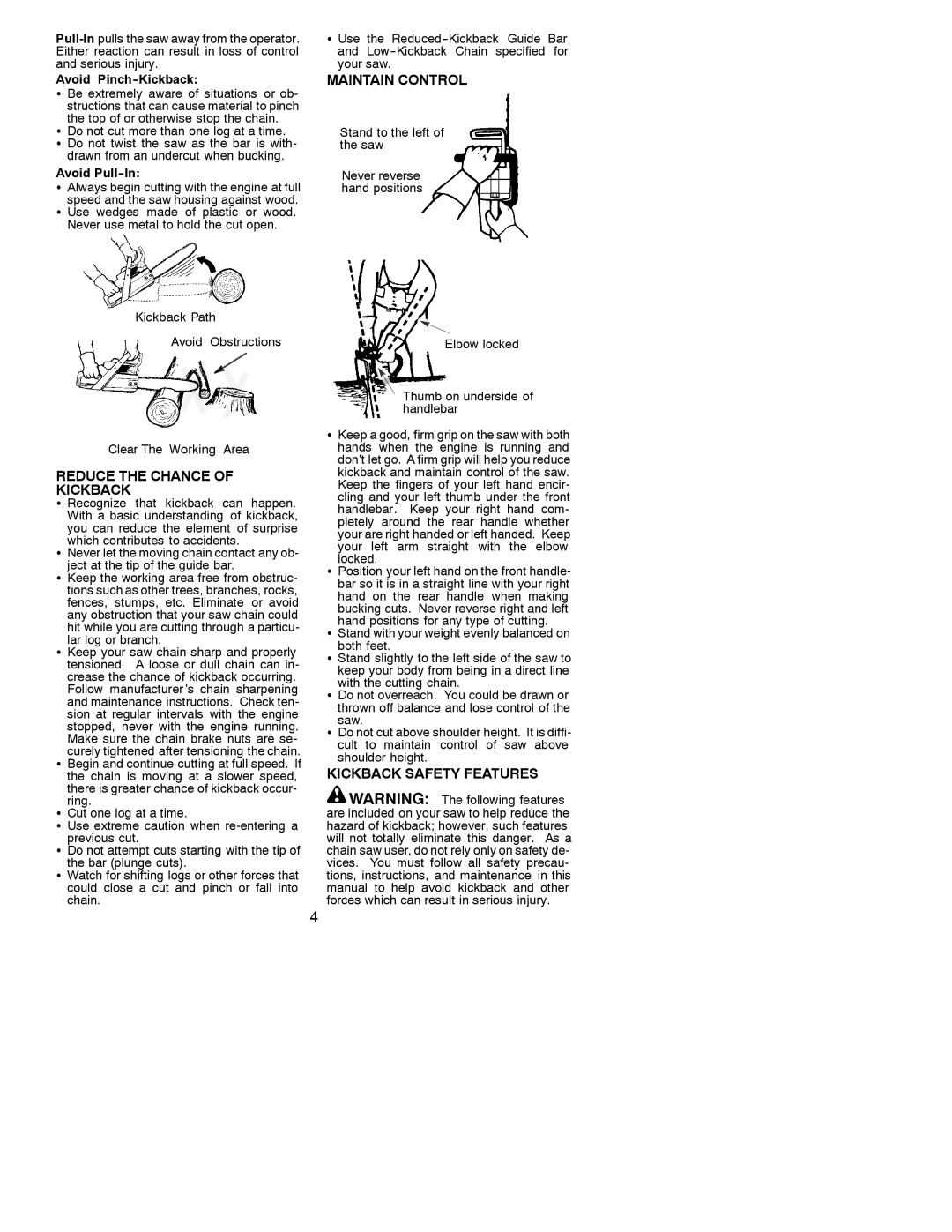 Poulan 530087823 Maintain Control, Reduce the Chance Kickback, Kickback Safety Features, Lar log or branch 