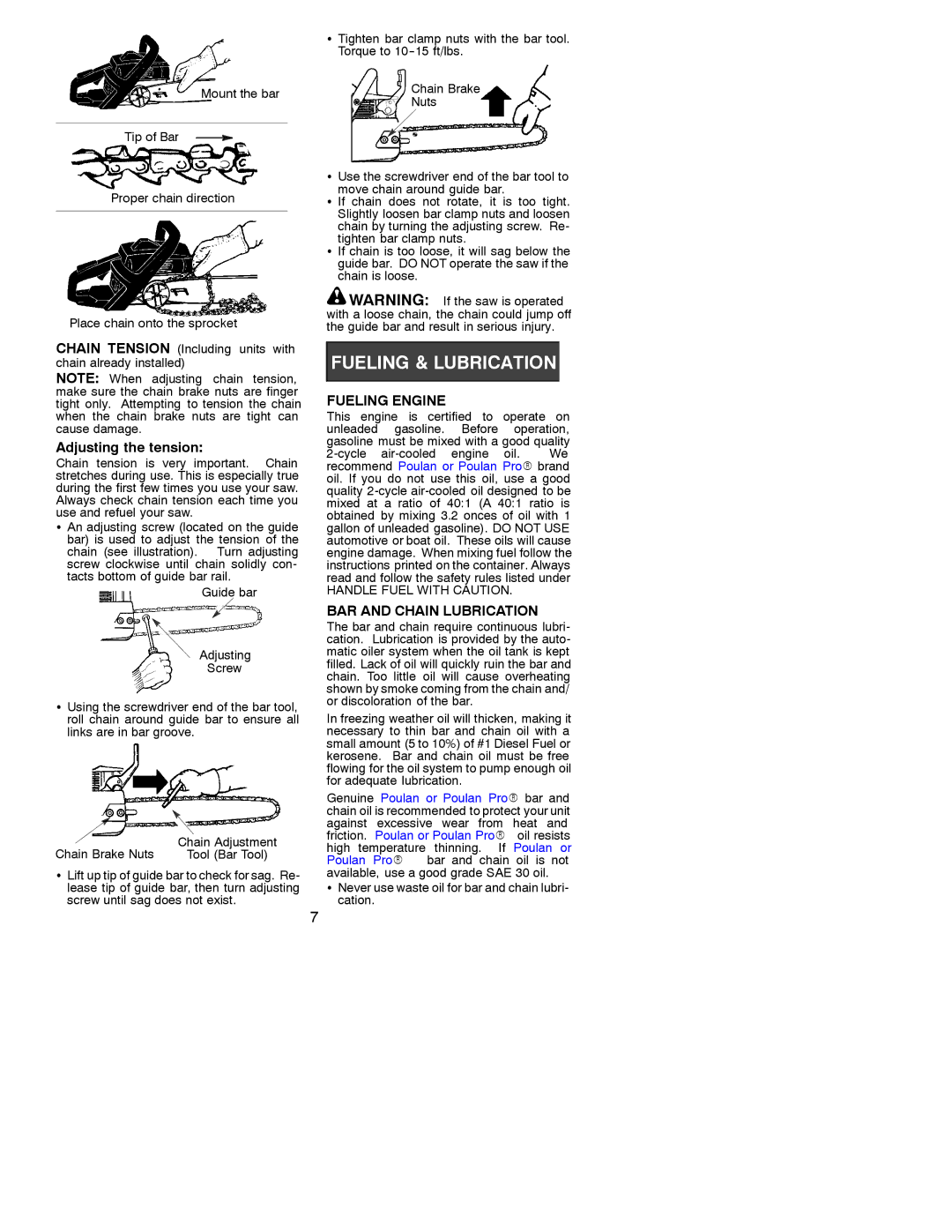 Poulan 530087823 operating instructions Adjusting the tension, Fueling Engine, BAR and Chain Lubrication 