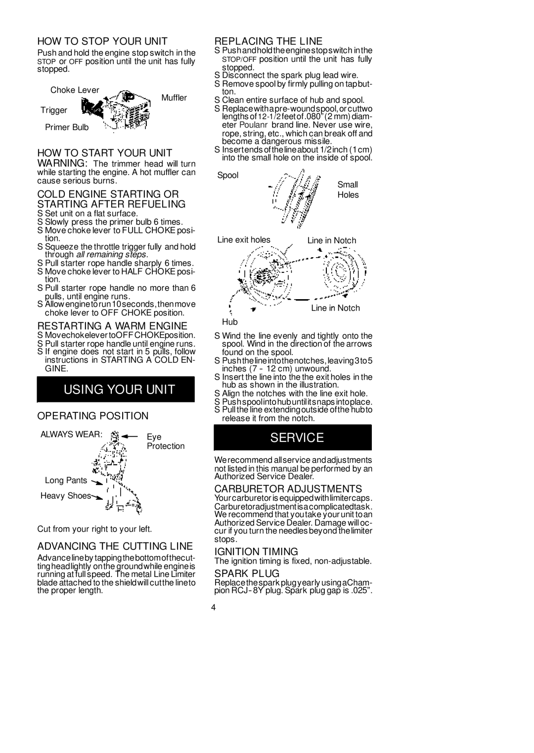 Poulan 530087984 HOW to Stop Your Unit, Cold Engine Starting or Starting After Refueling, Restarting a Warm Engine 