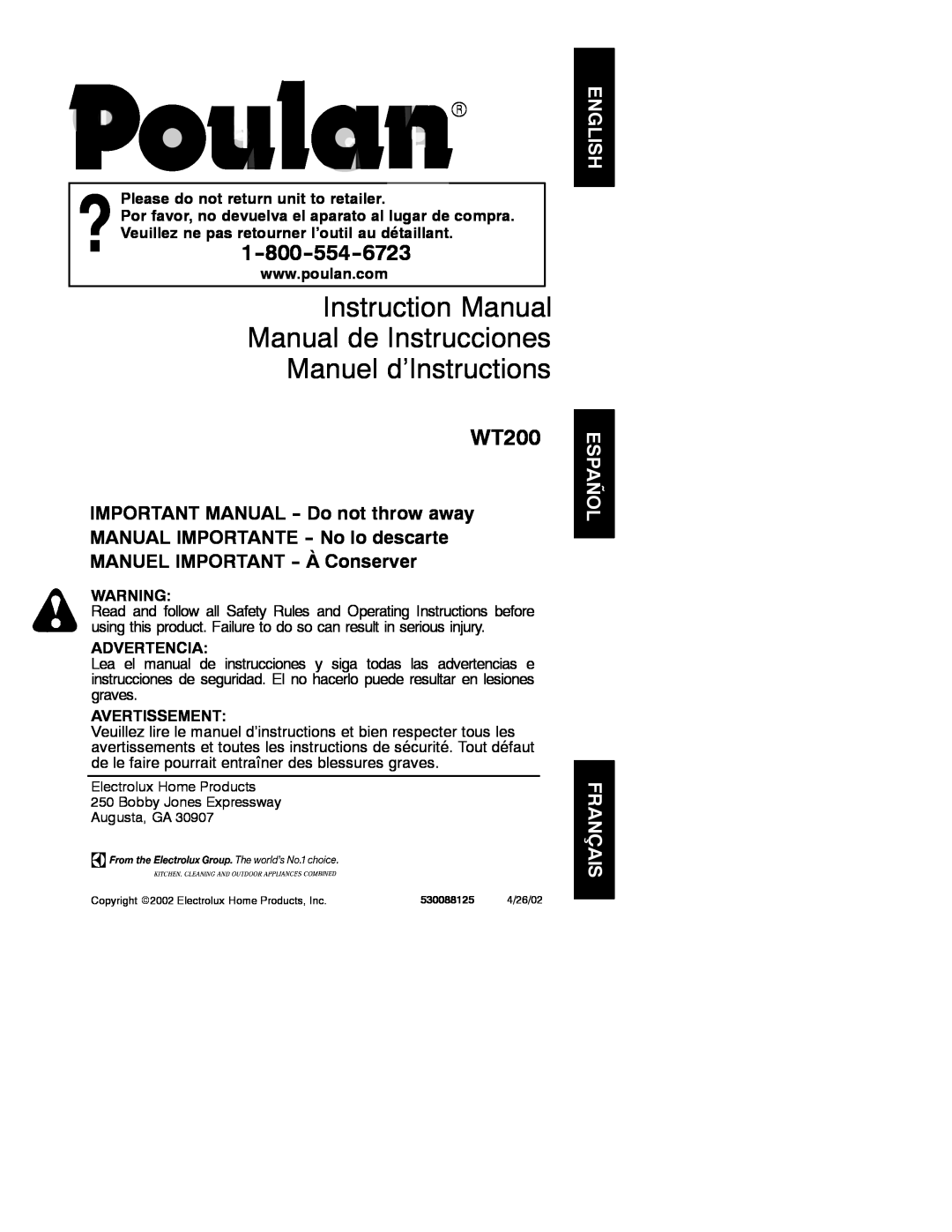 Poulan 530088125 instruction manual WT200, Please do not return unit to retailer, Advertencia, Avertissement 