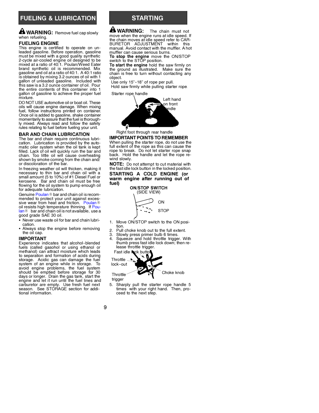 Poulan 530088308 Fueling Engine, BAR and Chain Lubrication, Important Points to Remember, ON/STOP Switch, Side View Stop 