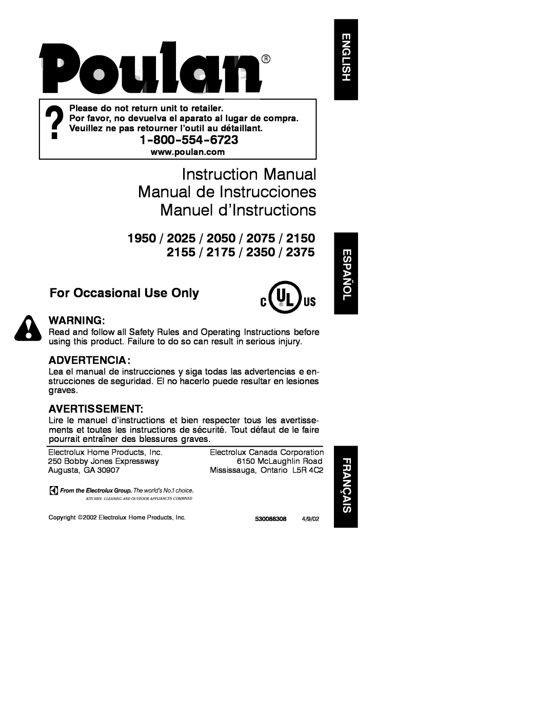 Poulan 530088308 instruction manual 1950 / 2025 / 2050 / 2075 2155 / 2175 / 2350 For Occasional Use Only, Advertencia 
