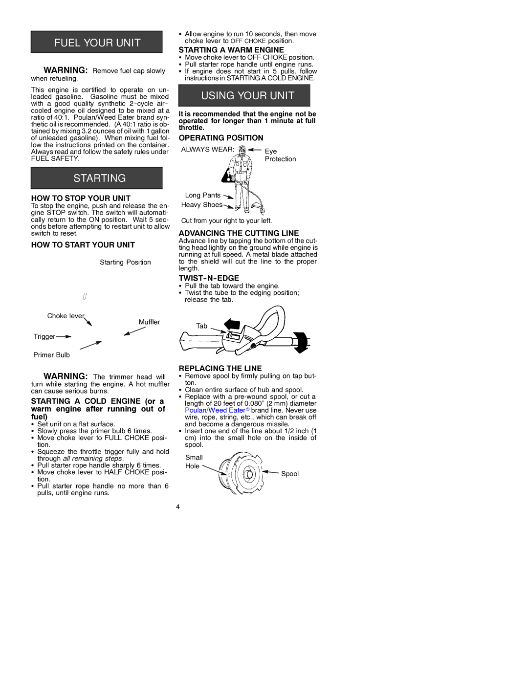 Poulan 530088739 Starting a Warm Engine, Operating Position, HOW to Stop Your Unit, HOW to Start Your Unit, Twist-N-Edge 