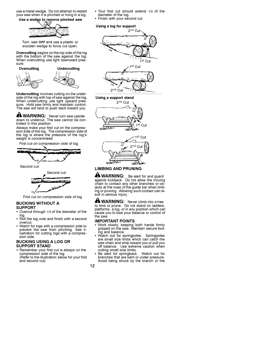 Poulan 530088740 Bucking Without a Support, Bucking Using a LOG or Support Stand, Limbing and Pruning Important Points 