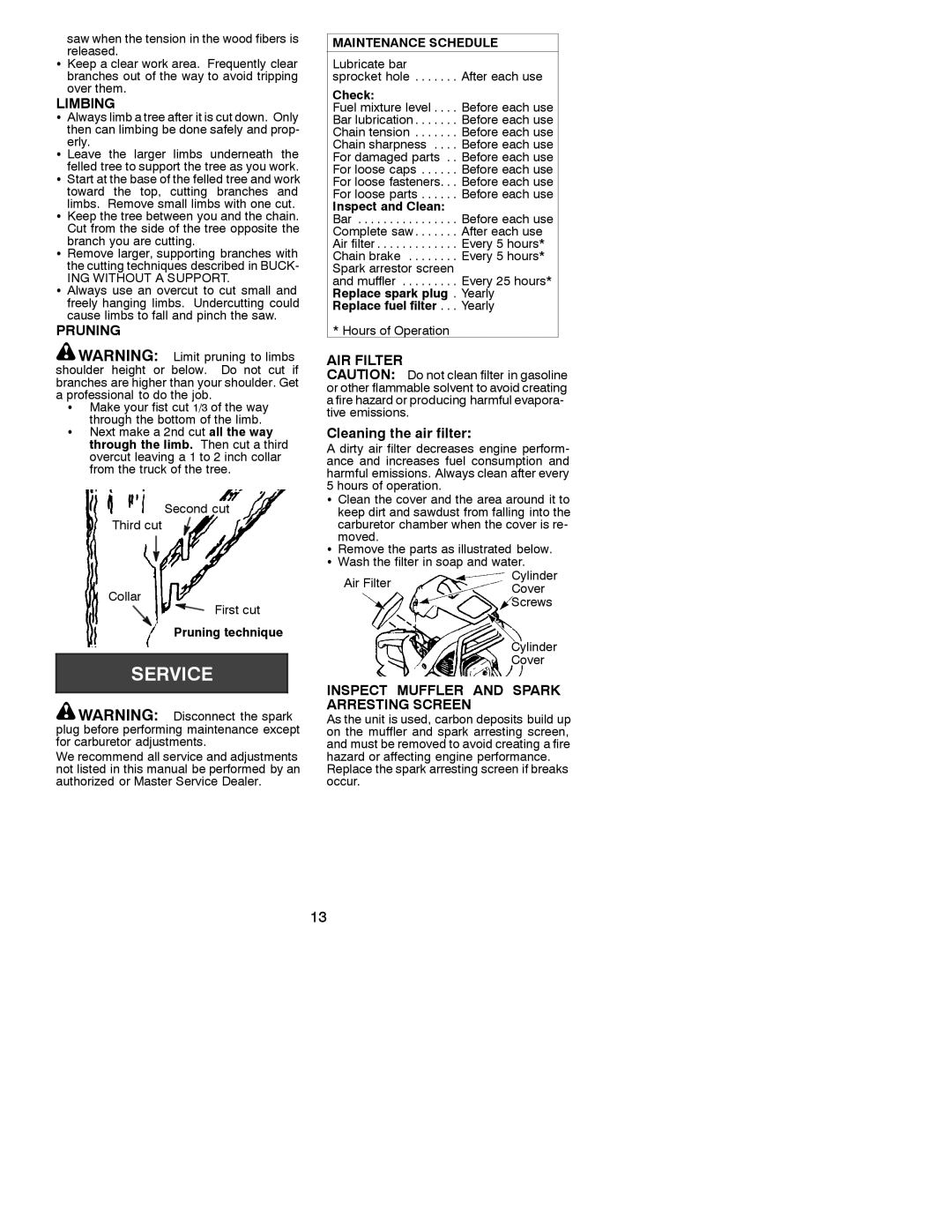 Poulan 530088740 manual Limbing, Pruning, AIR Filter, Cleaning the air filter, Inspect Muffler and Spark Arresting Screen 