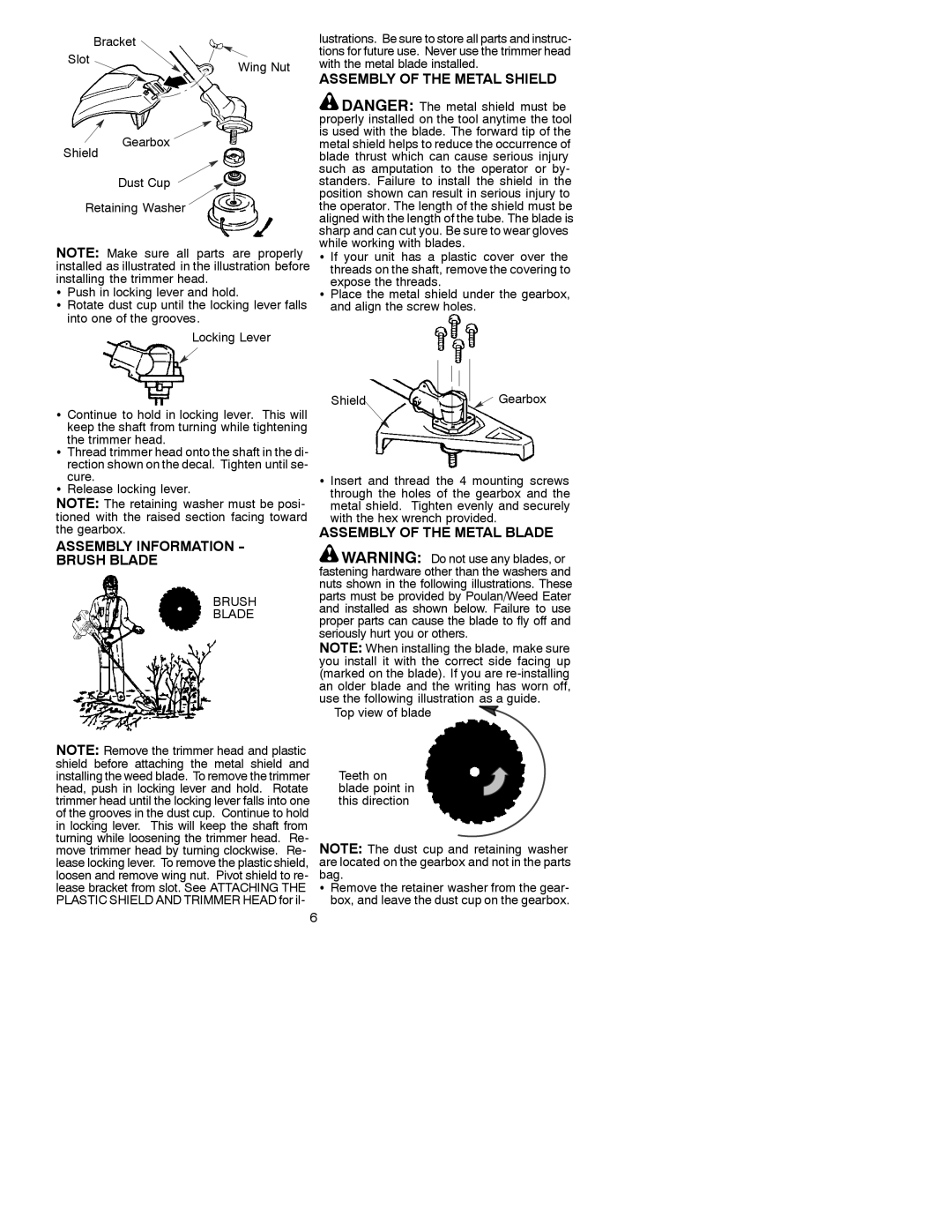 Poulan 530088777 manual Assembly of the Metal Shield, Assembly Information Brush Blade, Assembly of the Metal Blade 