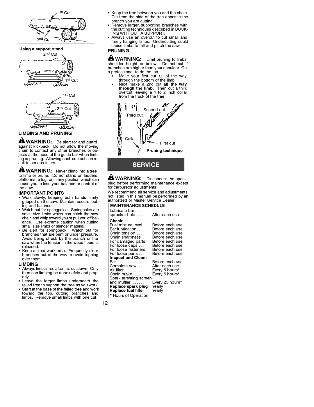 Poulan 530088786 manual Limbing and Pruning Important Points, ING Without a Support 