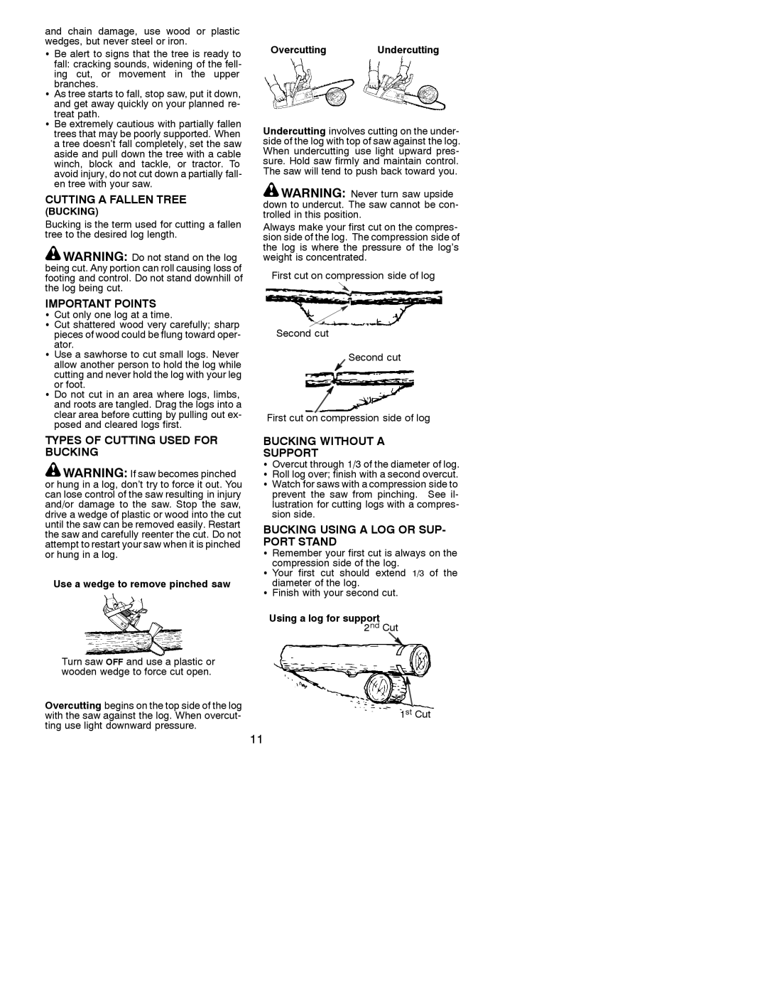 Poulan 530088788 operating instructions Cutting a Fallen Tree, Types of Cutting Used for Bucking, Bucking Without a Support 