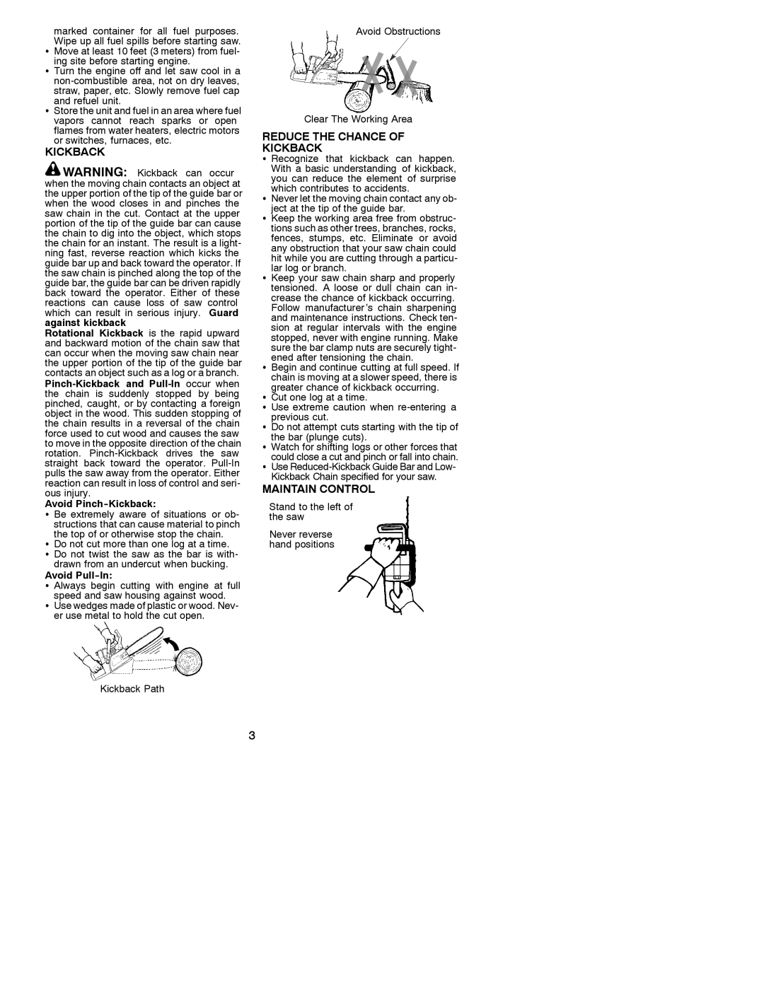 Poulan 530088788 operating instructions Reduce the Chance Kickback, Maintain Control, Ened after tensioning the chain 