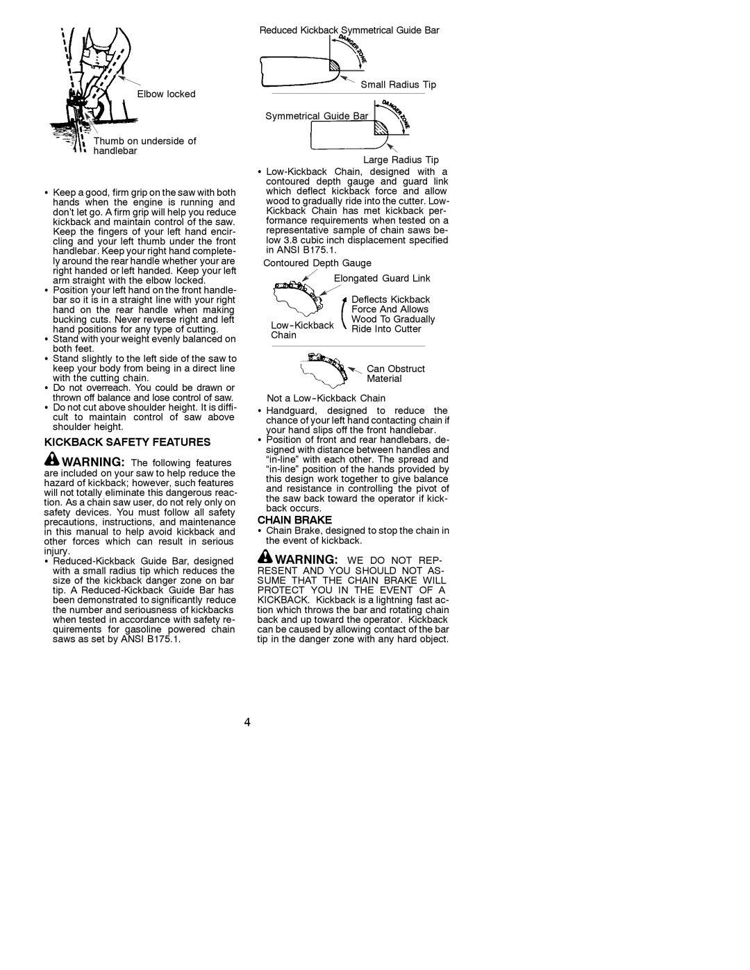 Poulan 530088788 operating instructions Kickback Safety Features, Chain Brake, Elbow locked Thumb on underside of handlebar 