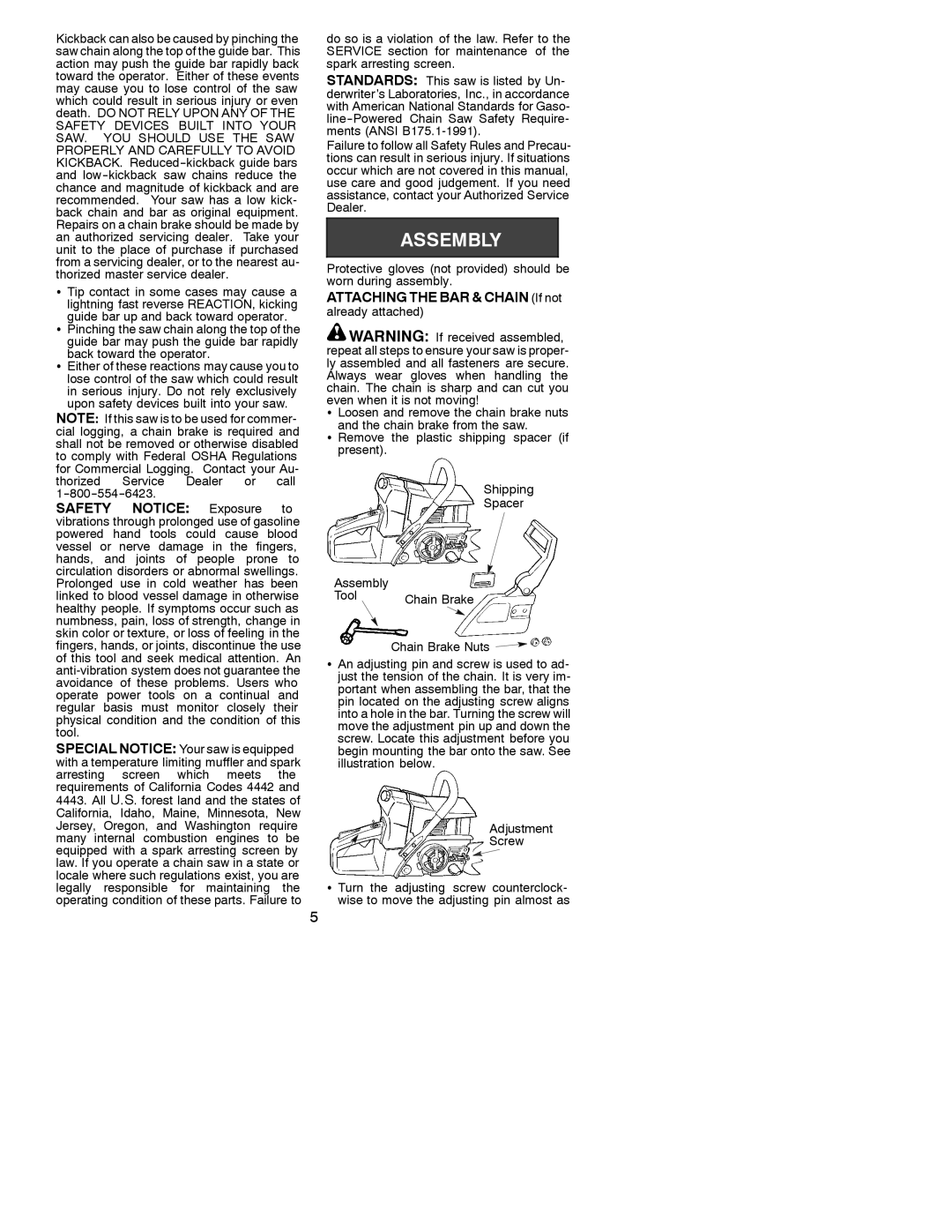 Poulan 530088788 operating instructions Safety Notice Exposure to, Back toward the operator 