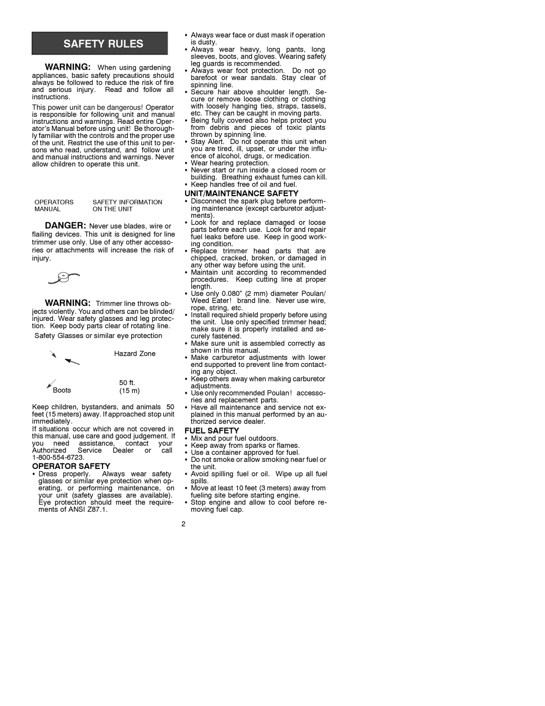 Poulan 530088836 Operator Safety, UNIT/MAINTENANCE Safety, Fuel Safety, Safety Glasses or similar eye protection, 50 ft 