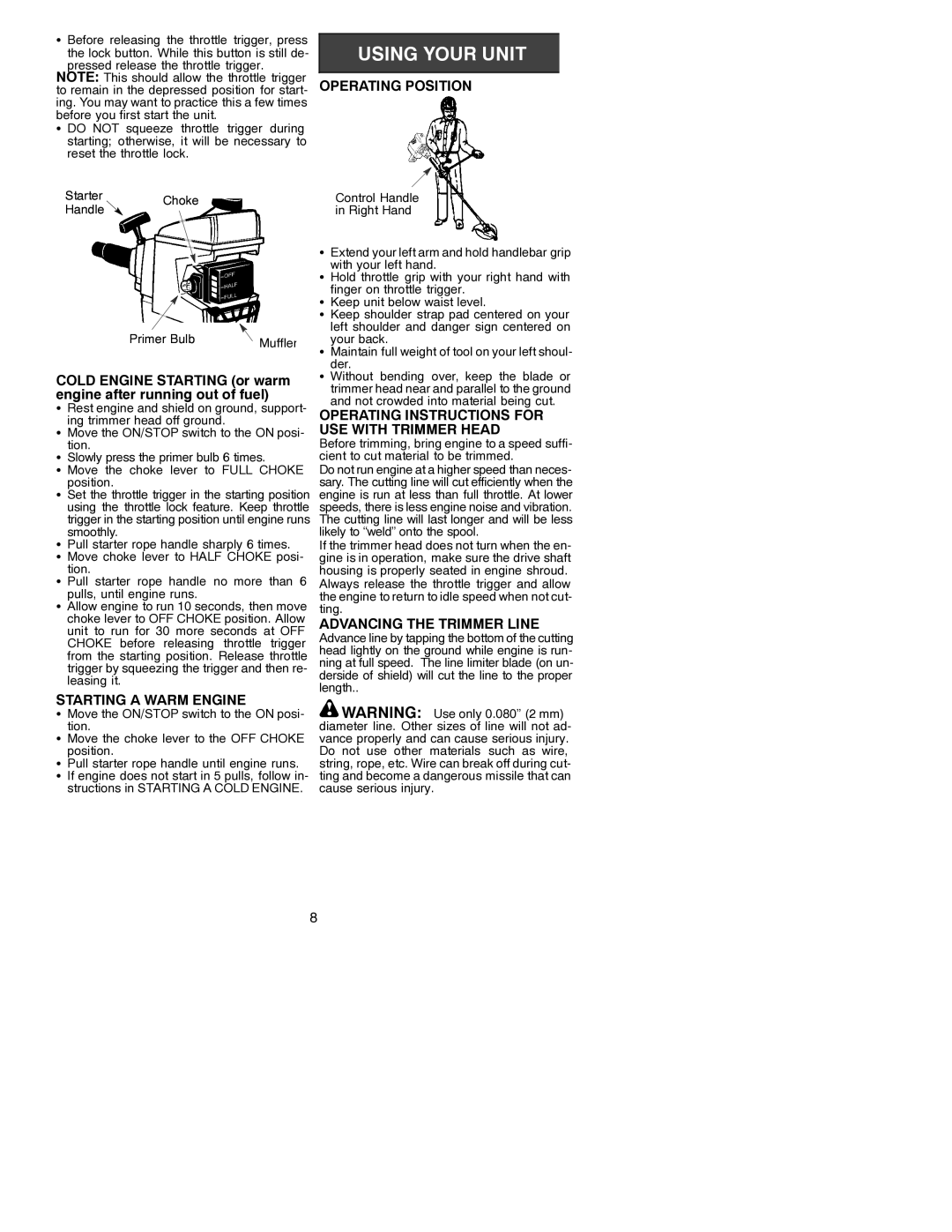 Poulan 530088847 Operating Position, Starting a Warm Engine, Operating Instructions for USE with Trimmer Head 