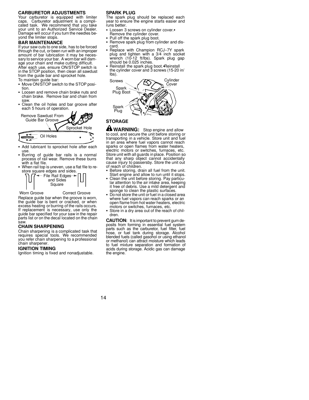 Poulan 530088886 manual Carburetor Adjustments, BAR Maintenance, Chain Sharpening, Ignition Timing, Spark Plug 