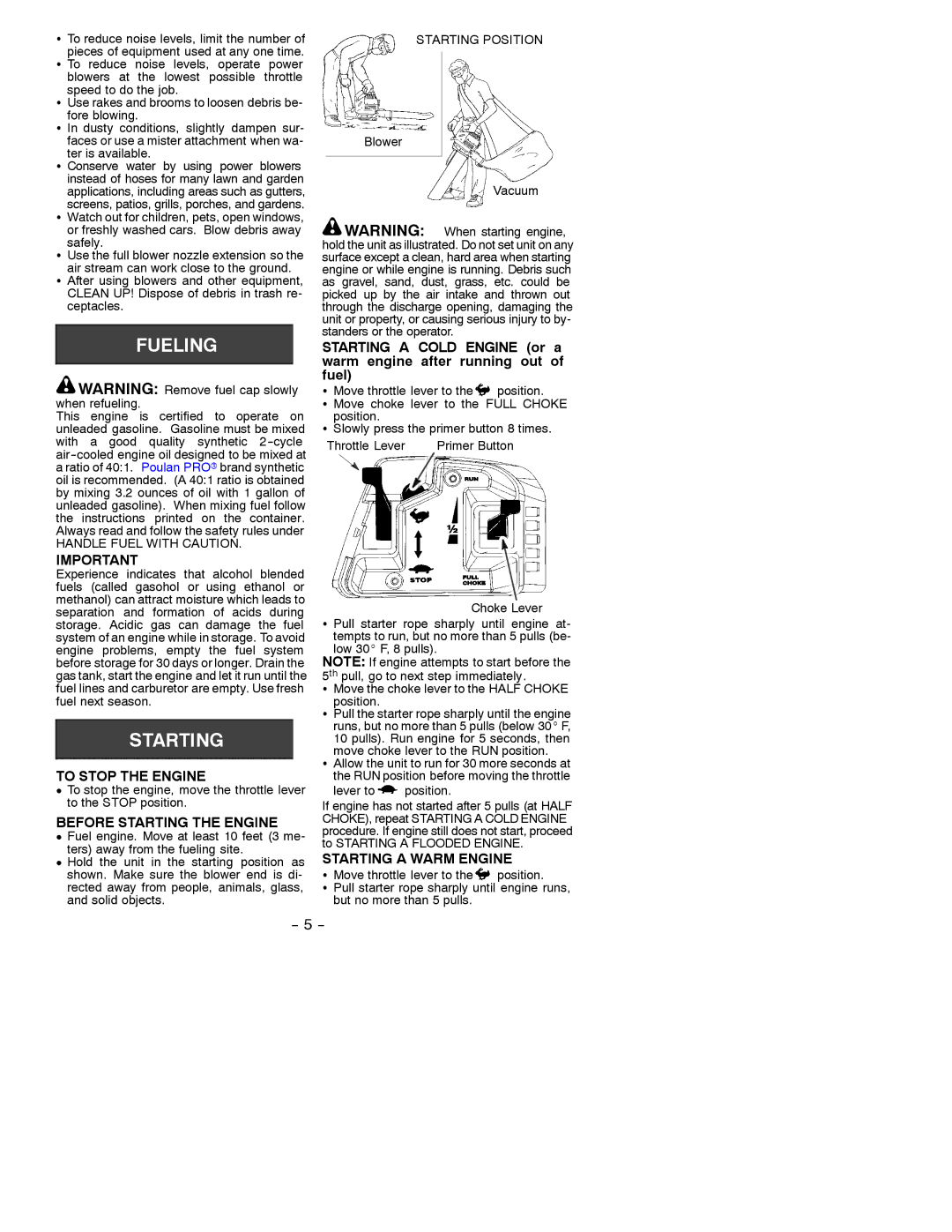 Poulan 530088953 To Stop the Engine, Before Starting the Engine, Starting a Warm Engine, Blower Vacuum, Lever to position 