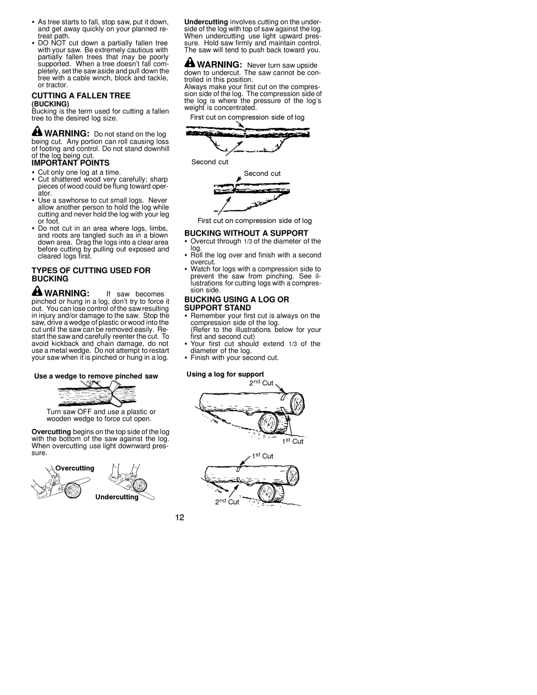 Poulan 530163243 instruction manual Cutting a Fallen Tree, Types of Cutting Used for Bucking, Bucking Without a Support 