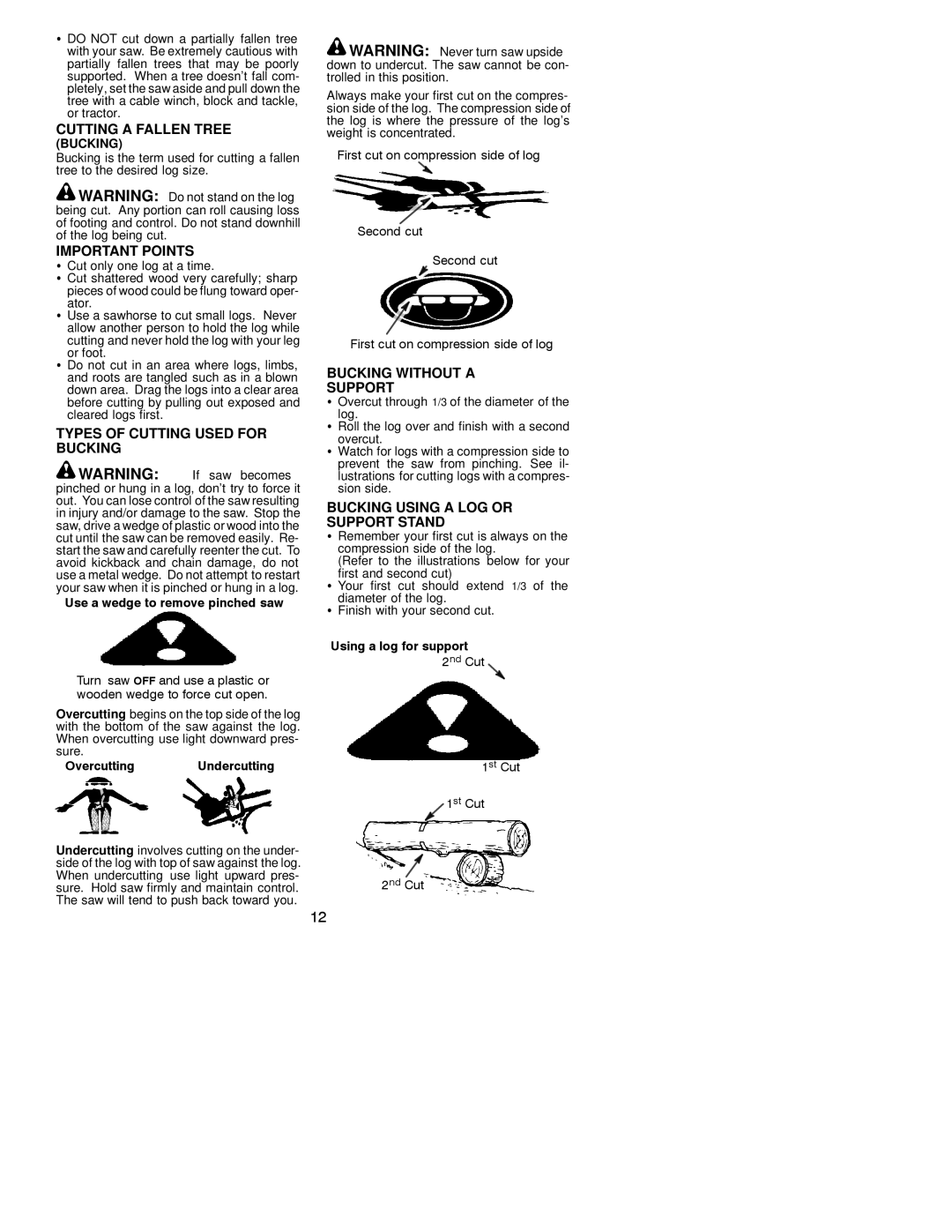 Poulan 530163636 instruction manual Cutting a Fallen Tree, Types of Cutting Used for Bucking, Bucking Without a Support 