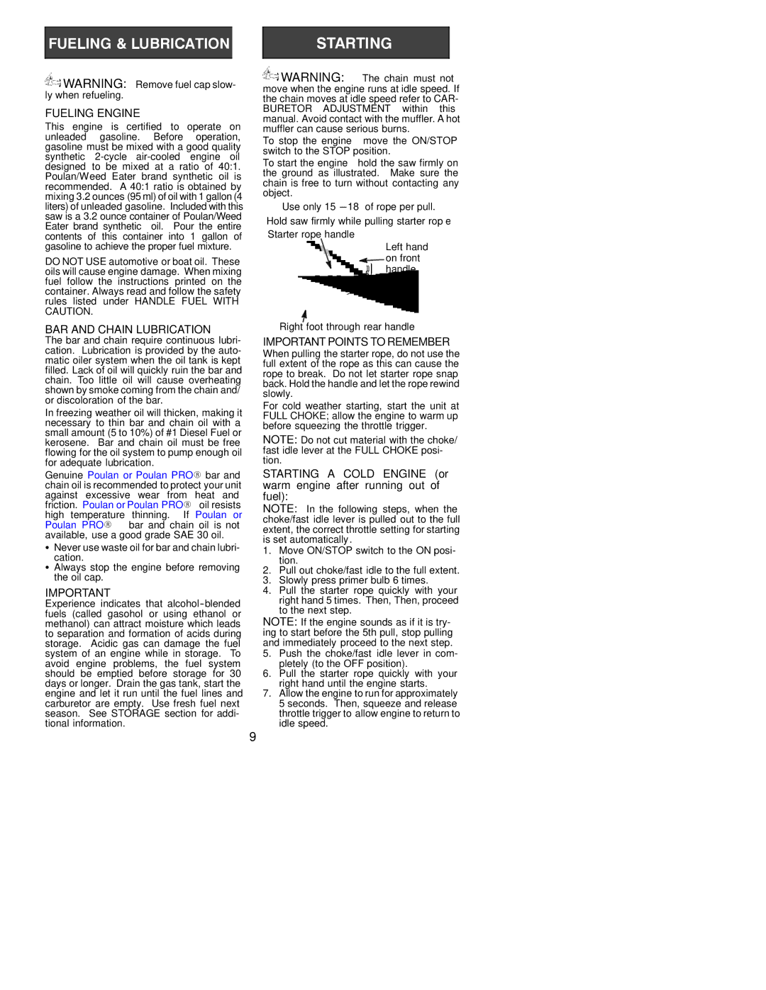 Poulan 2002-11 Fueling Engine, BAR and Chain Lubrication, Important Points to Remember, Switch to the Stop position 