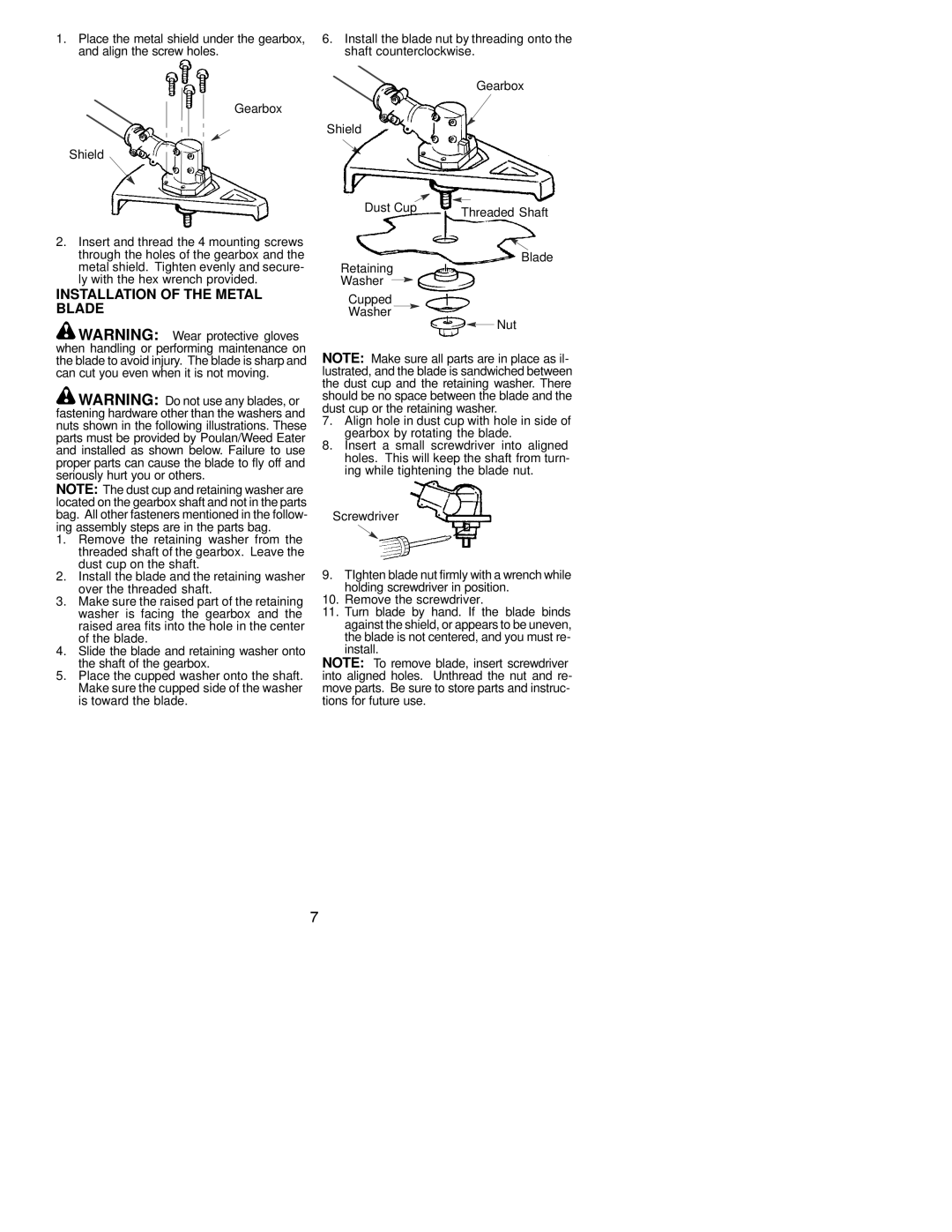 Poulan PP335, 530163727 instruction manual Installation of the Metal Blade 