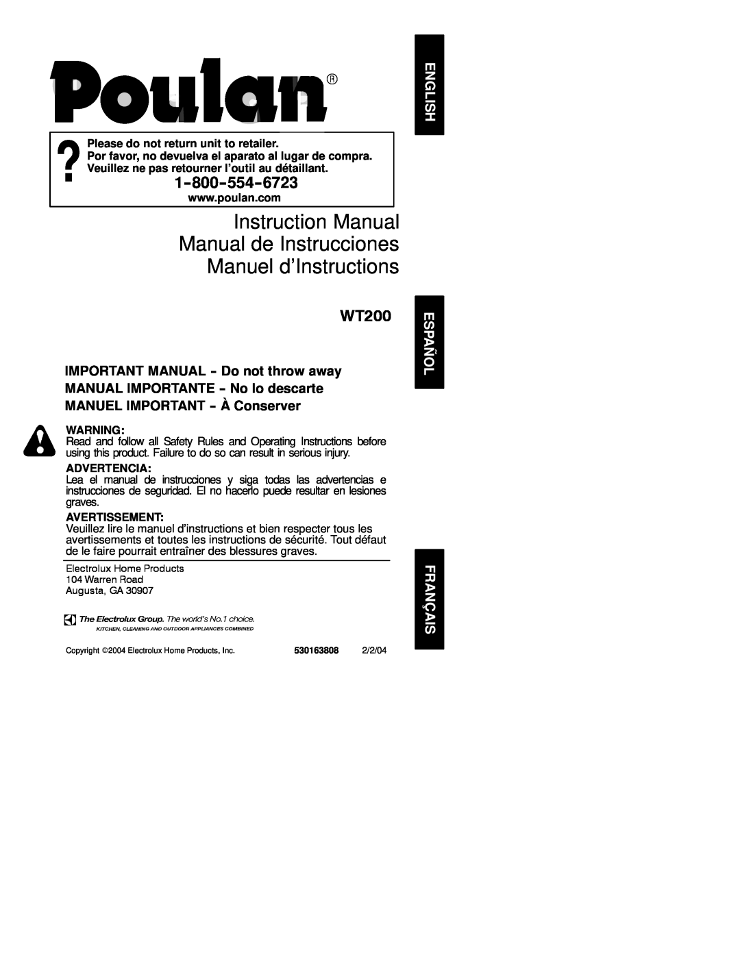 Poulan 530163808 instruction manual Manuel d’Instructions, WT200, Please do not return unit to retailer, Advertencia 