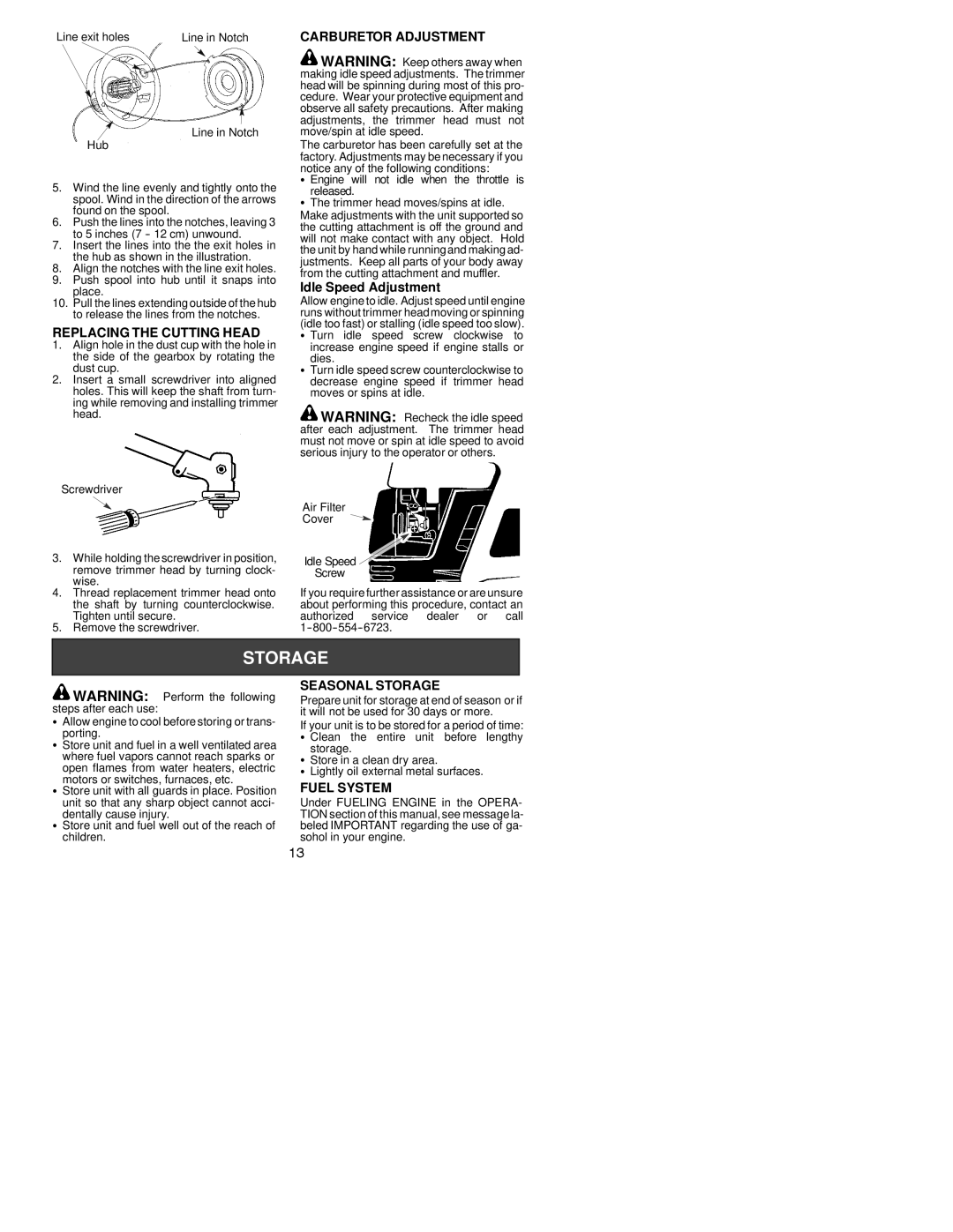 Poulan 530164077 instruction manual Carburetor Adjustment, Replacing the Cutting Head, Seasonal Storage, Fuel System 