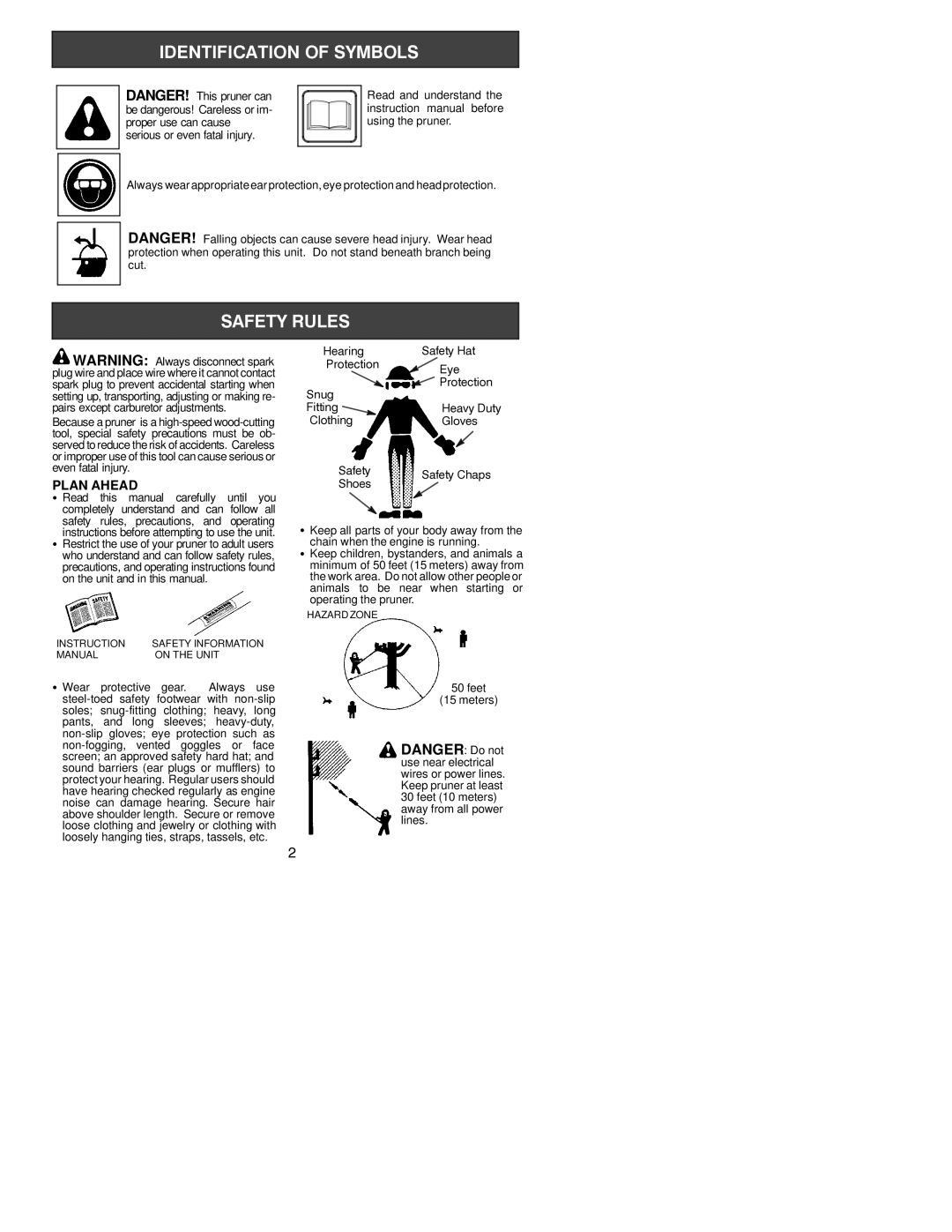 Poulan 530164083, PP446 instruction manual Plan Ahead, Hazard Zone 