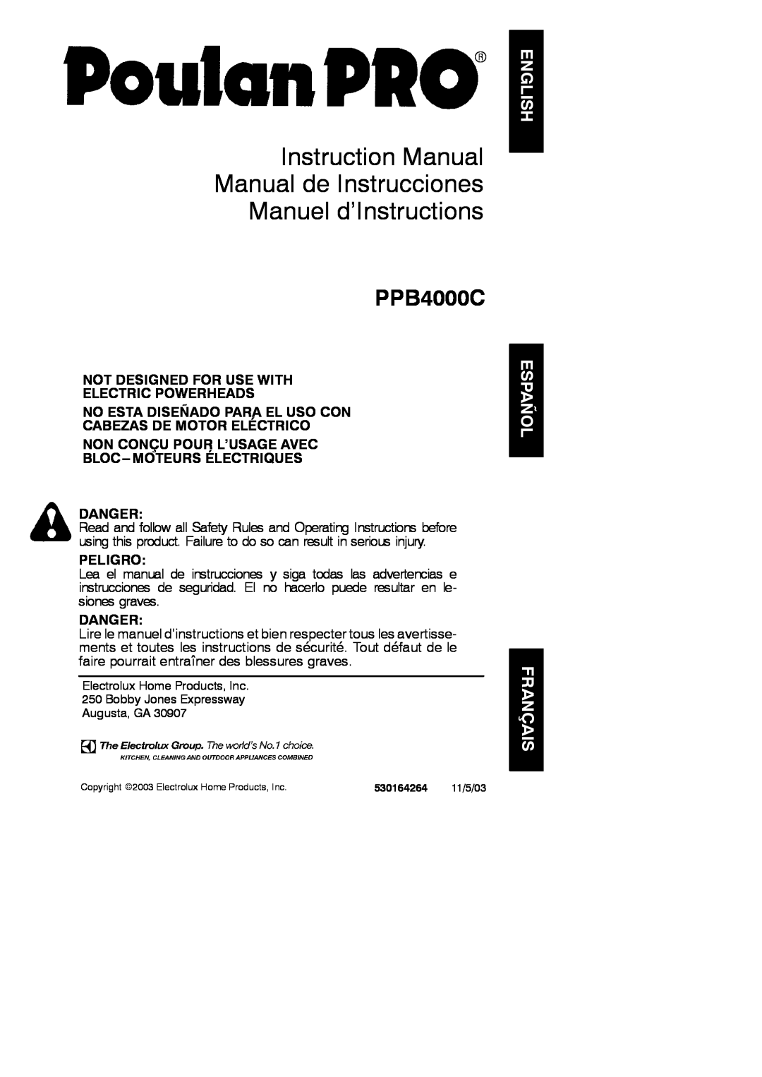 Poulan 530164264 instruction manual PPB4000C, English, Español Français, Not Designed For Use With Electric Powerheads 