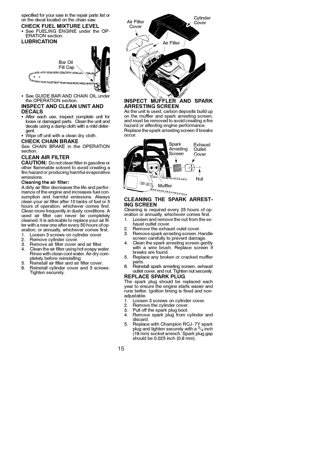 Poulan 530164293 Check Fuel Mixture Level, Lubrication, Inspect and Clean Unit and Decals, Check Chain Brake 