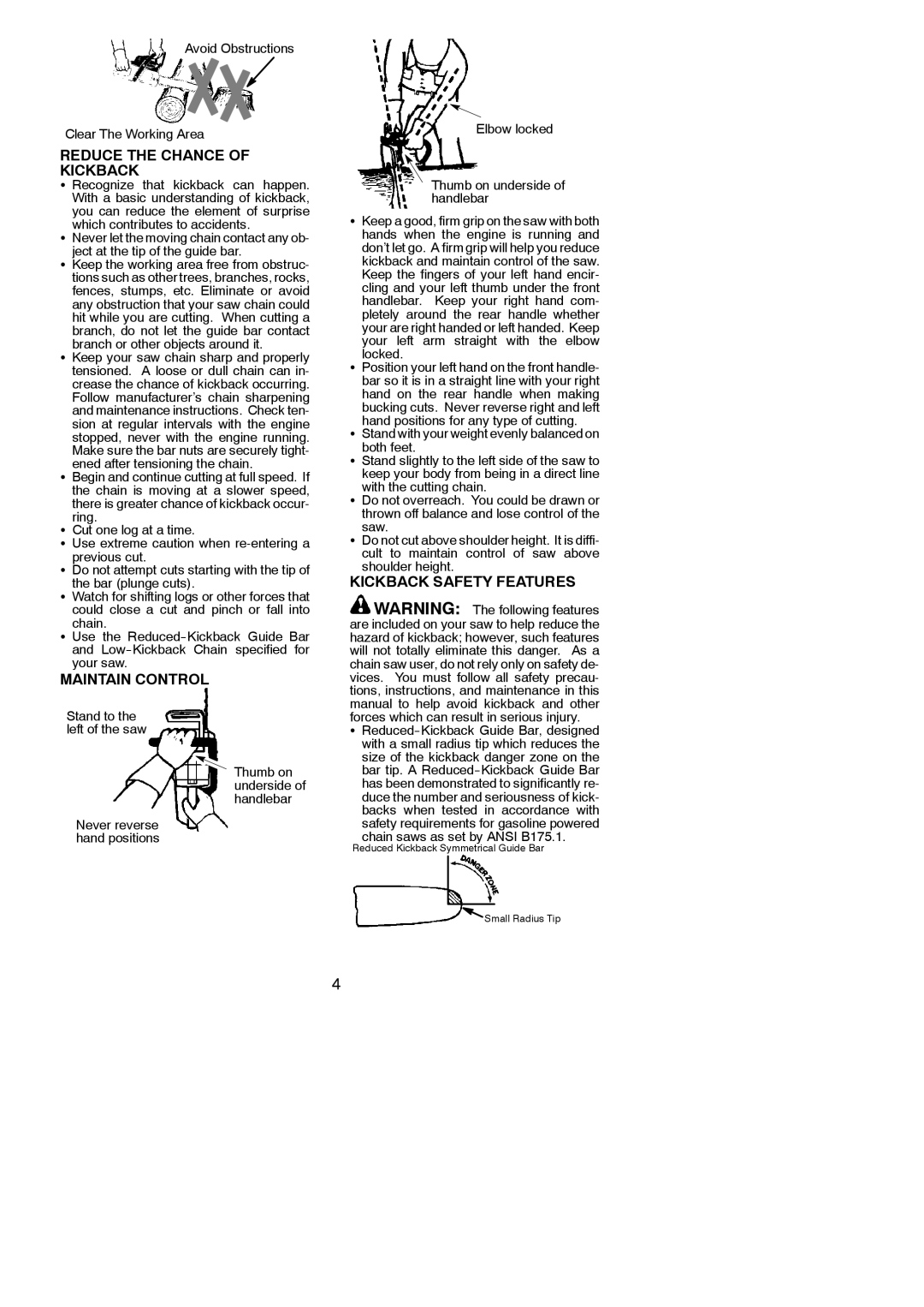 Poulan 530164293 instruction manual Reduce the Chance of Kickback, Maintain Control, Kickback Safety Features 