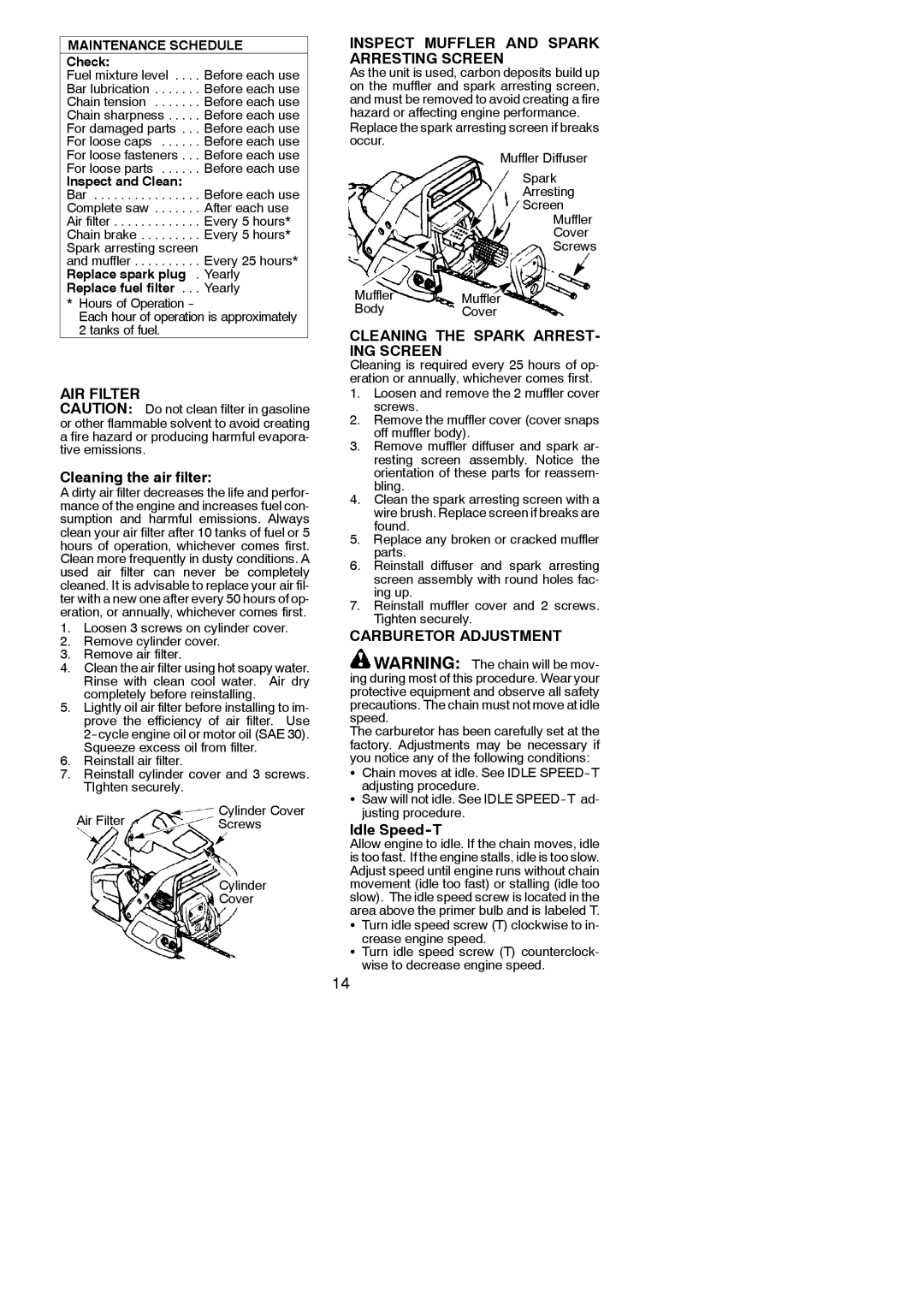 Poulan 530164603 AIR Filter, Inspect Muffler and Spark Arresting Screen, Cleaning the Spark ARREST- ING Screen 