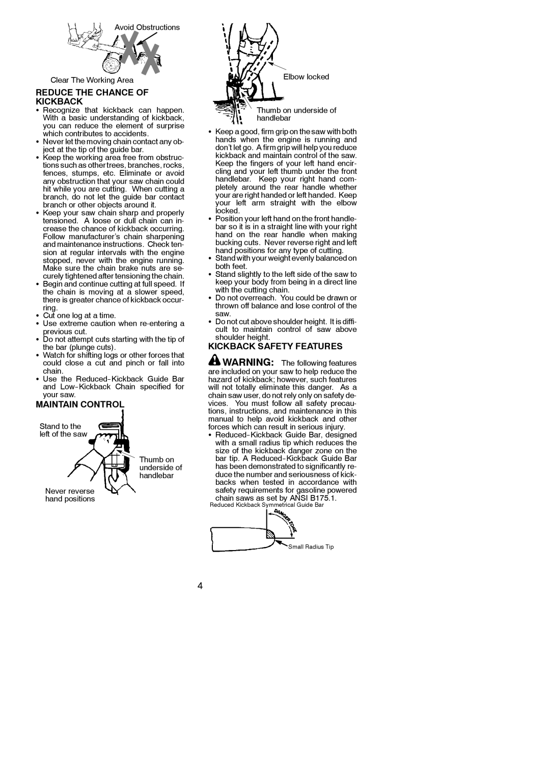 Poulan 530164603 instruction manual Reduce the Chance of Kickback, Maintain Control, Kickback Safety Features 