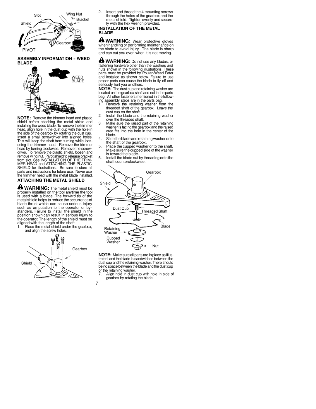 Poulan 530164694 Assembly Information -- Weed Blade, Installation of the Metal Blade, Attaching the Metal Shield 