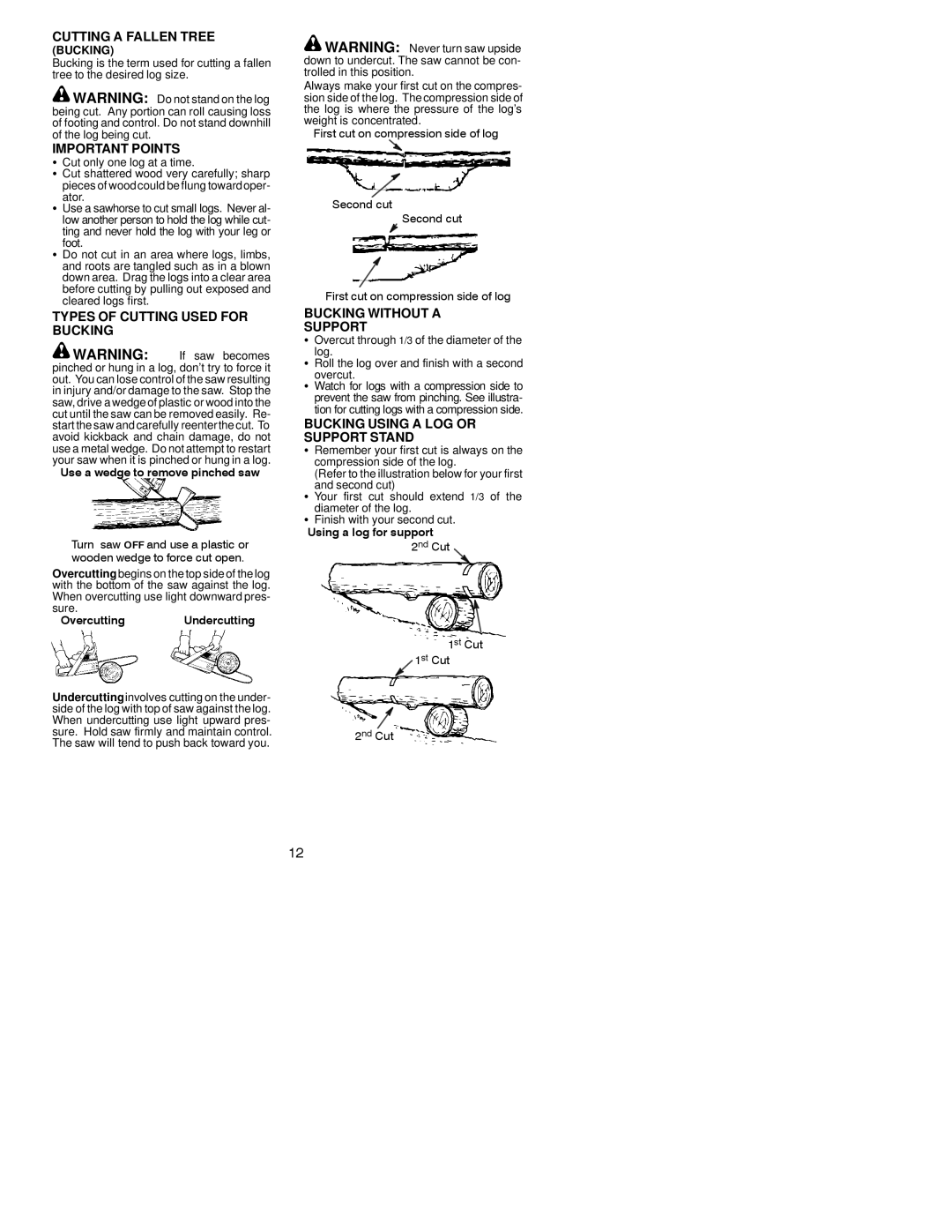 Poulan 530164806, 2004-01 Cutting a Fallen Tree, Types of Cutting Used for Bucking, Bucking Without a Support 