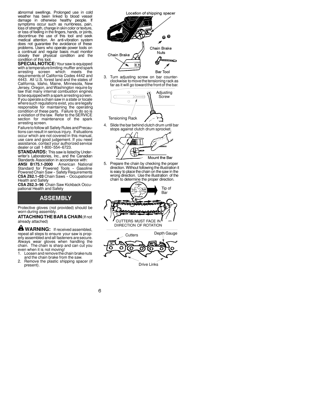 Poulan 530164806, 2004-01 instruction manual Attachingthe BAR & CHAINIf not, Cha in Brake Nuts Bar Tool, Mount the Bar 