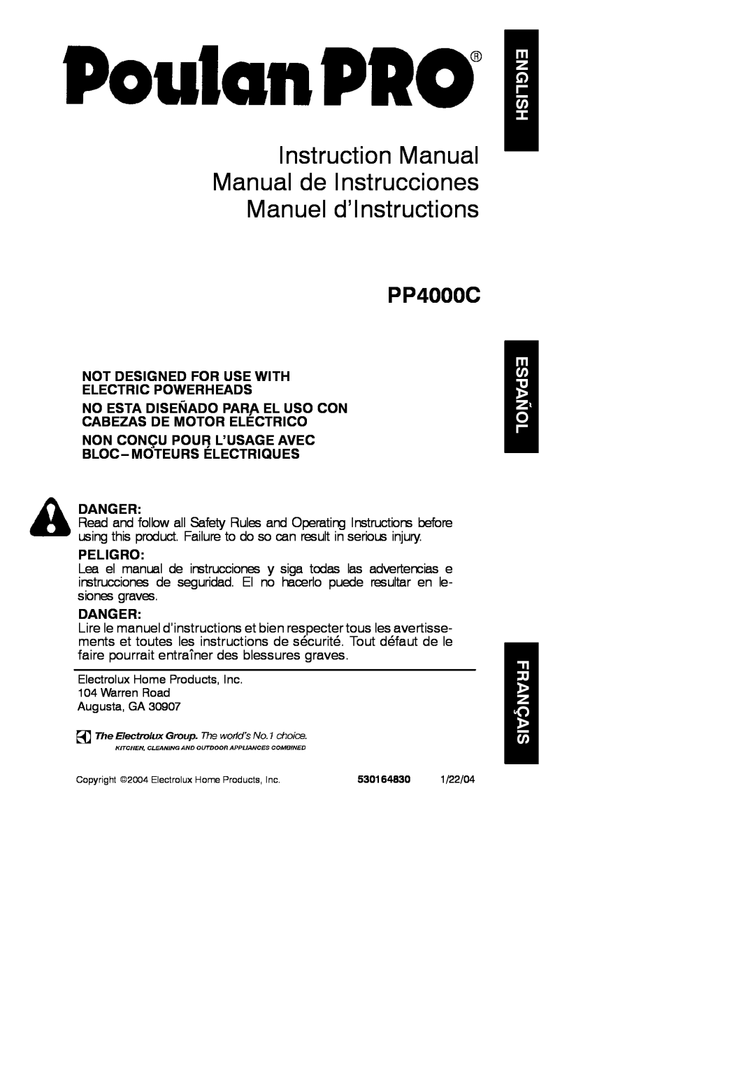 Poulan 530164830 instruction manual Danger, Peligro, PP4000C, English, Español Français, No Esta Diseñado Para El Uso Con 