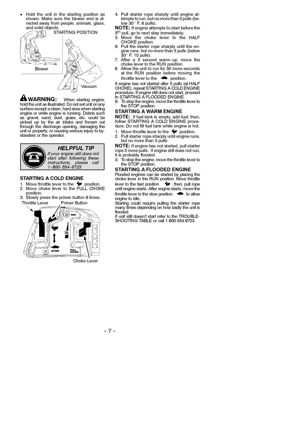 Poulan 530165213 Starting a Cold Engine, Starting a Flooded Engine, Blower Vacuum, Throttle lever to the position 