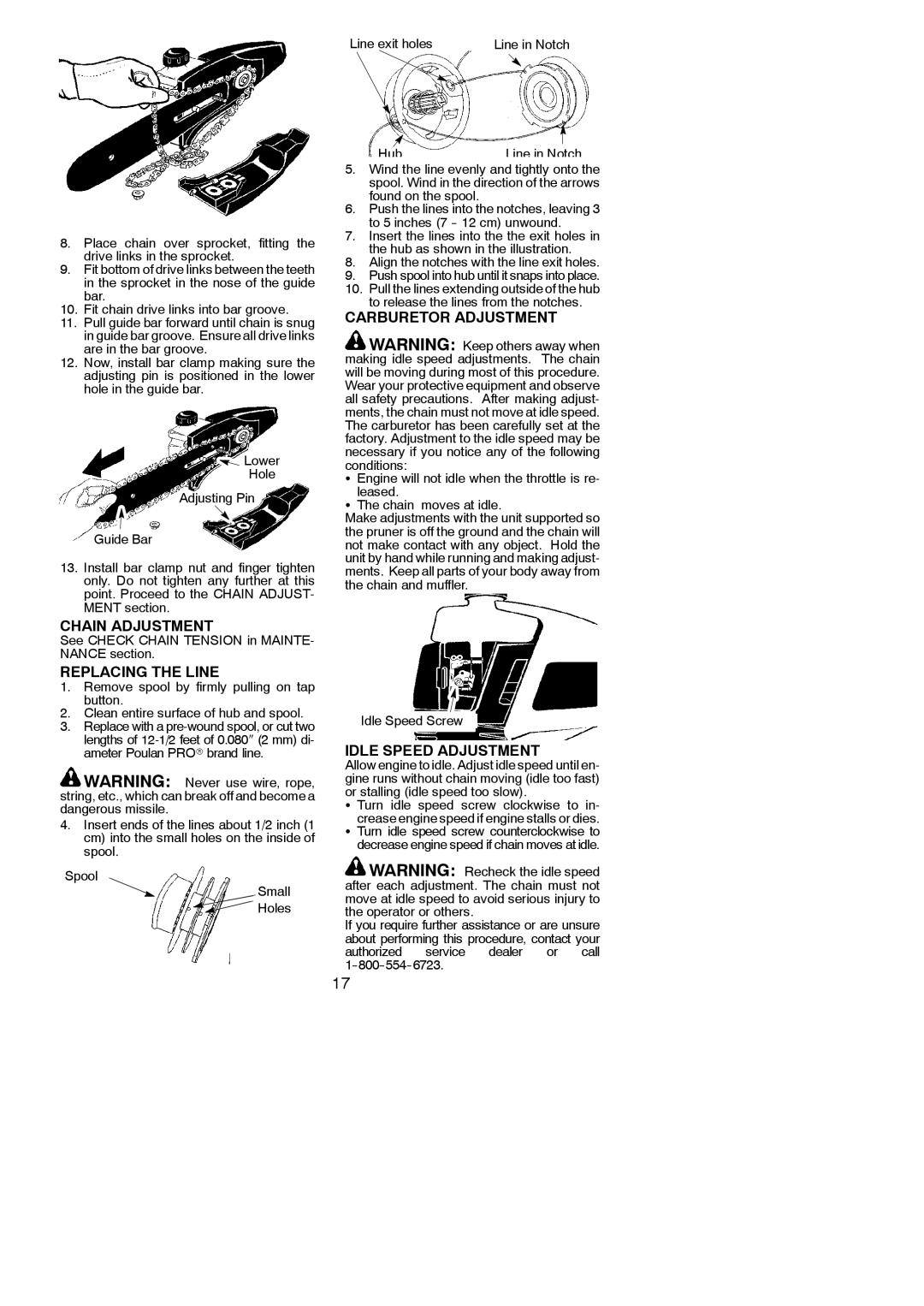 Poulan 530165221 instruction manual Chain Adjustment, Replacing the Line, Carburetor Adjustment, Idle Speed Adjustment 