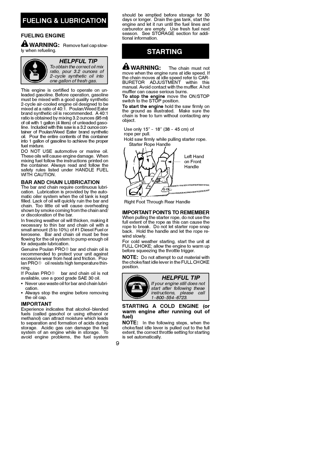 Poulan 530165228 instruction manual Starting, Fueling Engine, BAR and Chain Lubrication, Important Points to Remember 